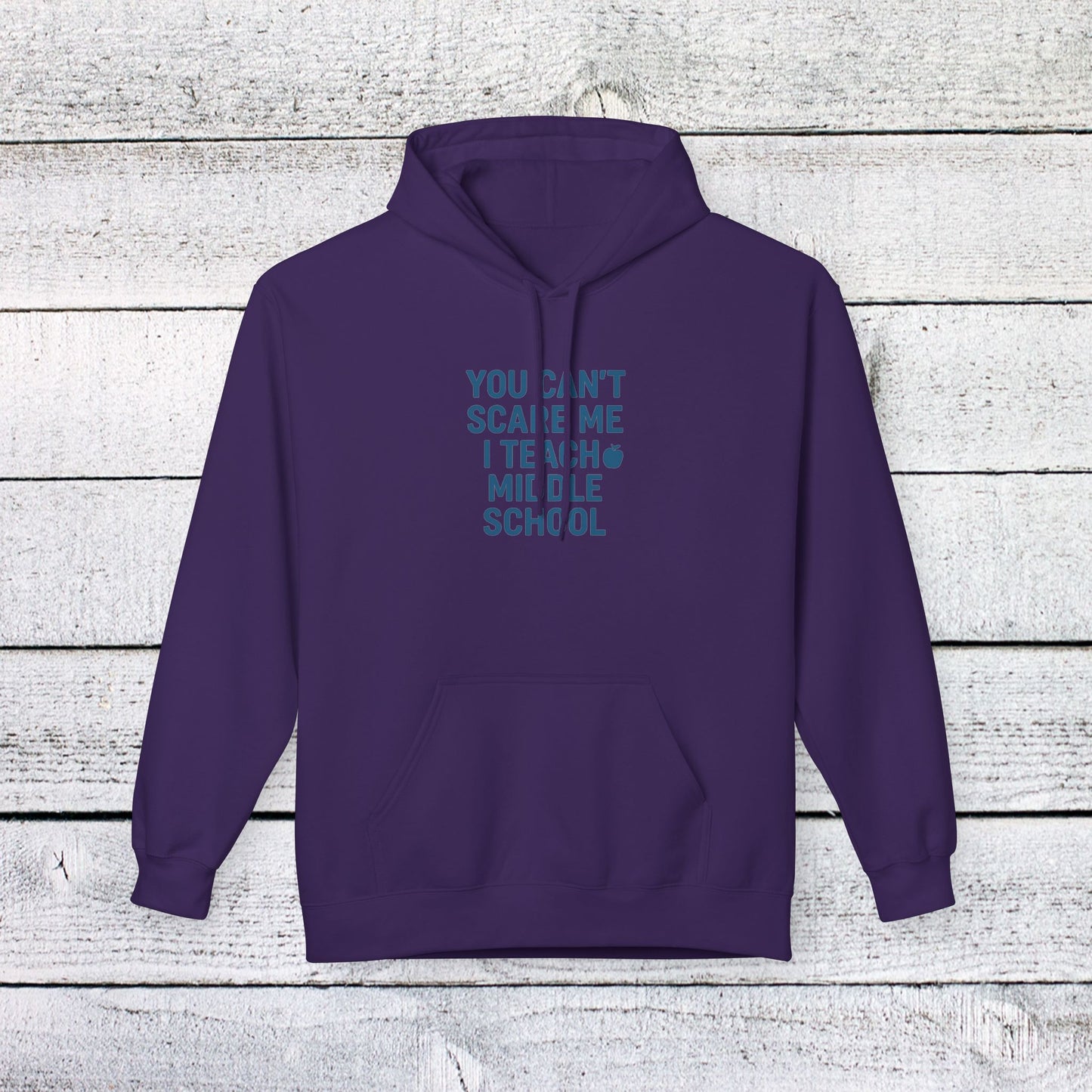 unisex softstyle hoodie - you can't scare me, i teach middle school. teachers with attitude.