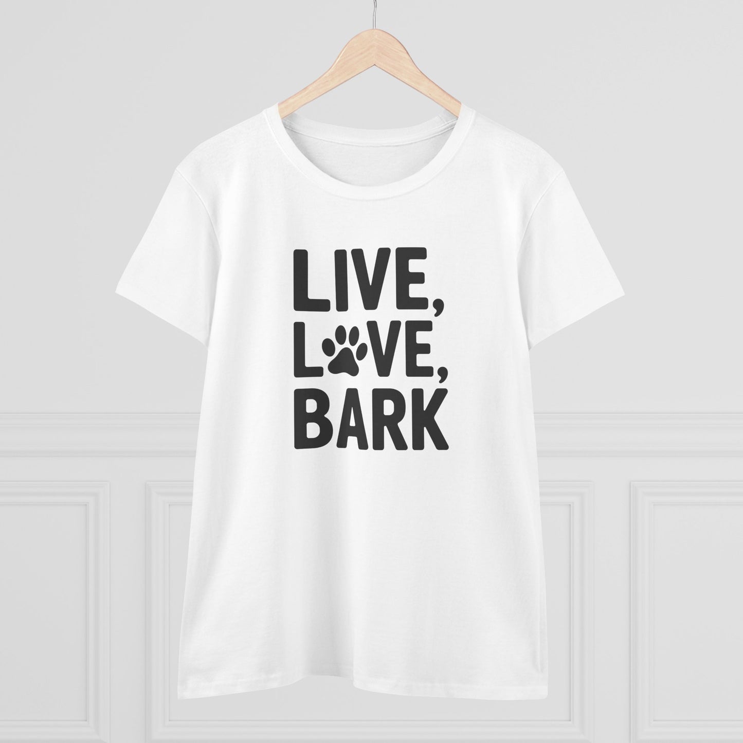women's midweight cotton tee - live love bark | funny dog lover gift | cute pet quote design