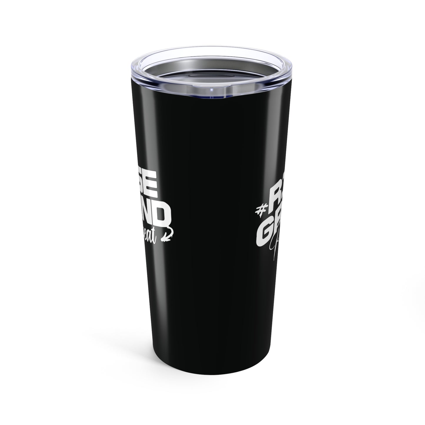 tumbler 20oz - rise, grind, repeat - hustle daily motivation
