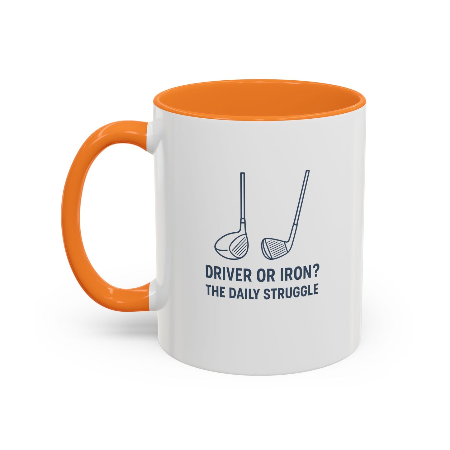 colorful golf mug - driver or iron? the daily struggle