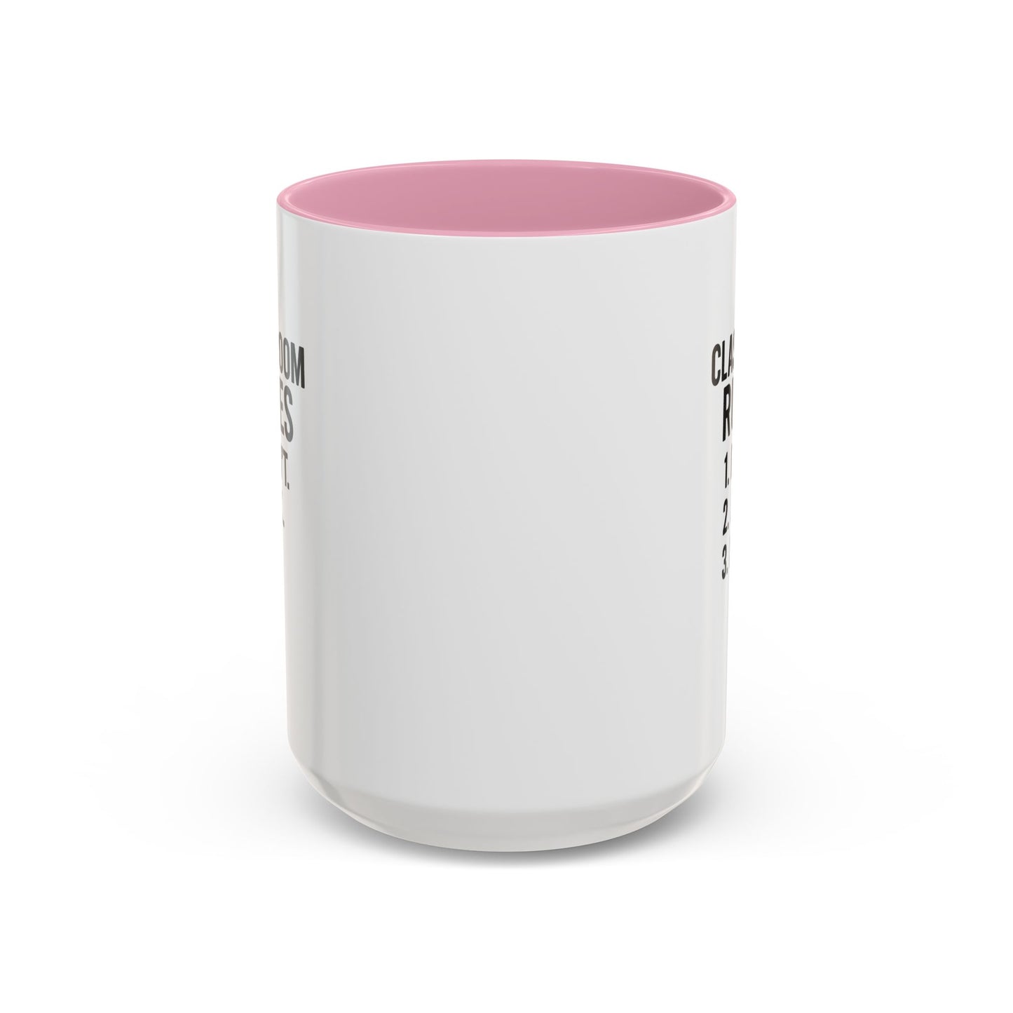 colorful classroom rules mug - perfect for teachers and students. teachers with attitude.