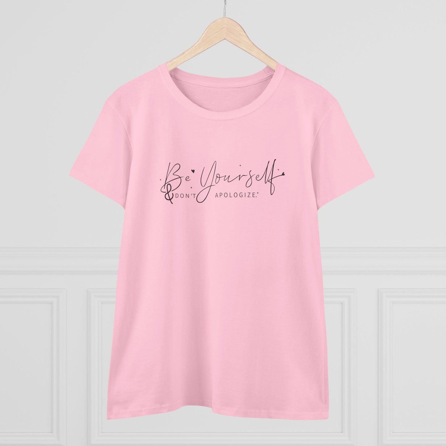 women's midweight cotton tee - be yourself, don’t apologize - bold self-worth quote