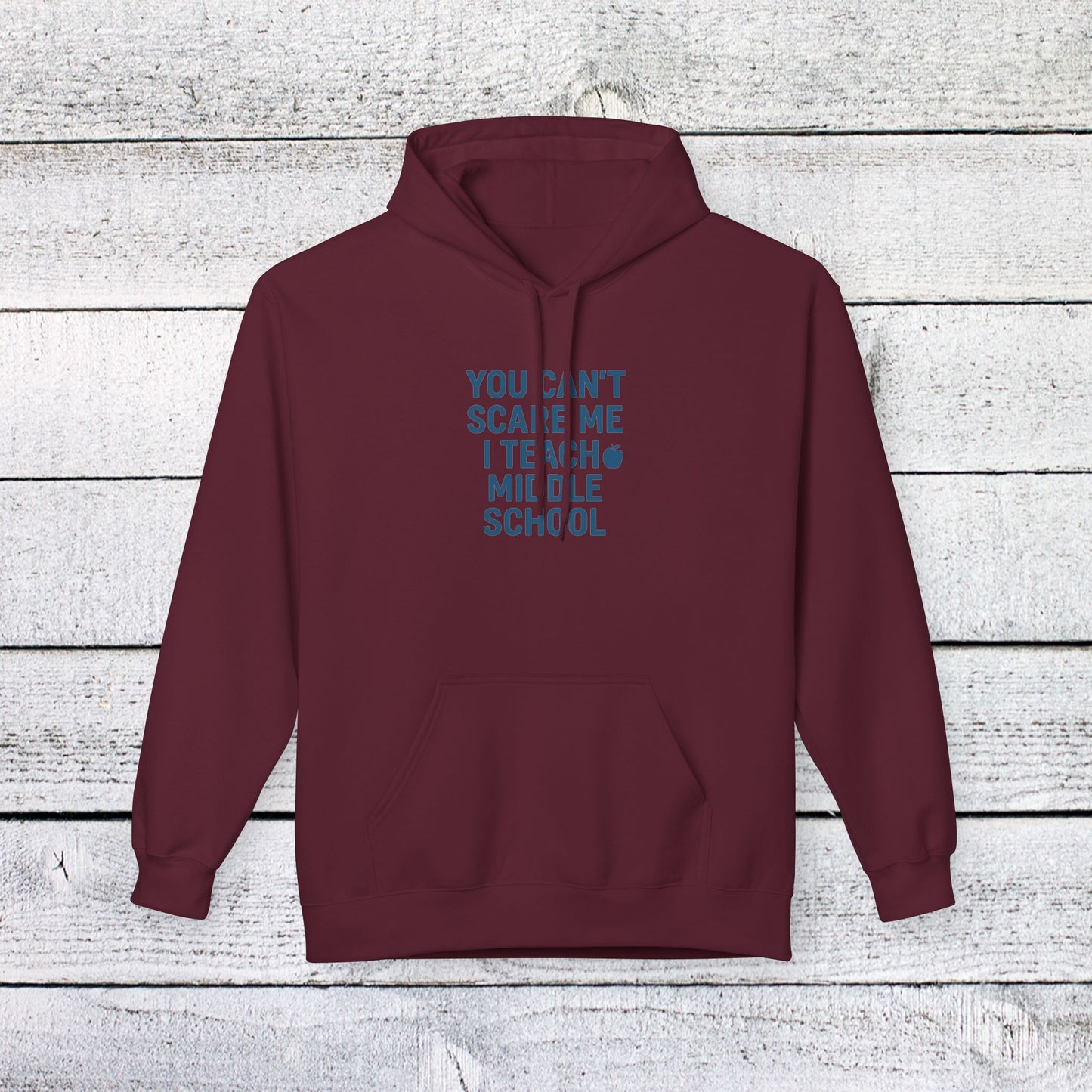 unisex softstyle hoodie - you can't scare me, i teach middle school. teachers with attitude.