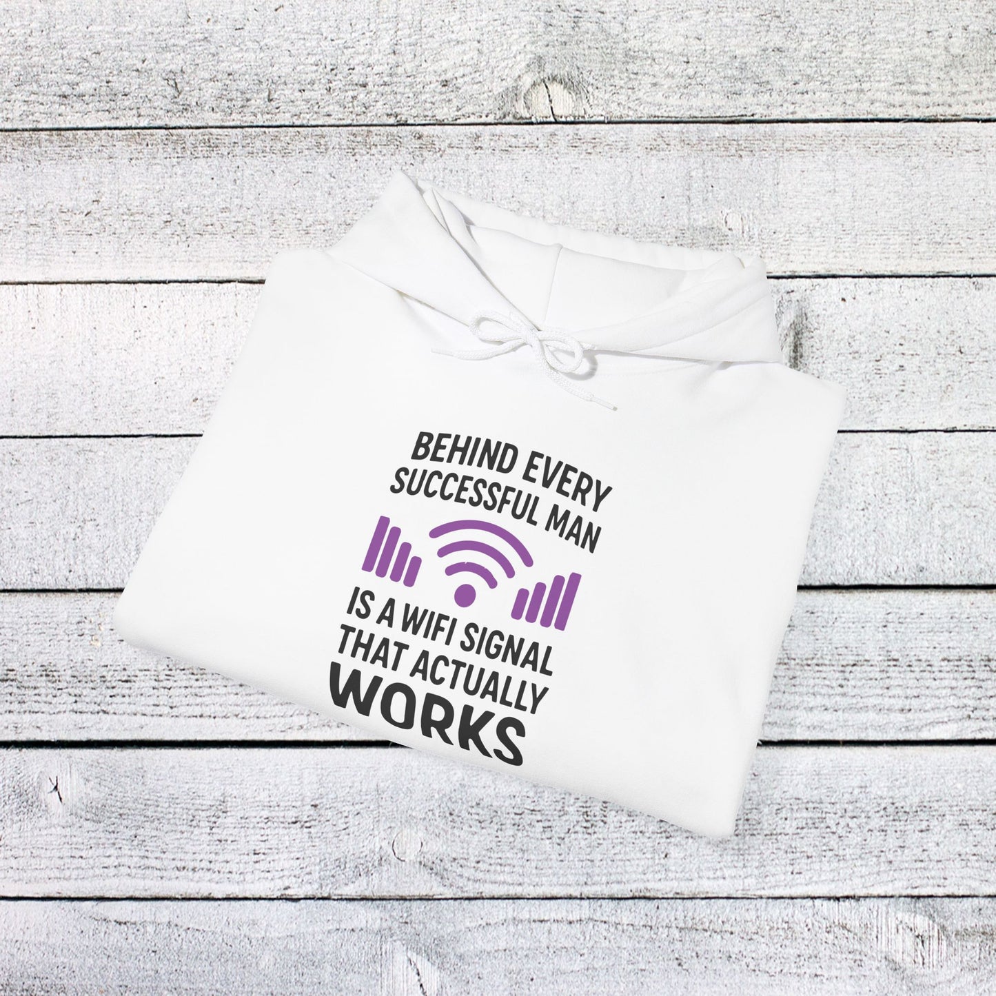 unisex heavy blend™ hooded sweatshirt - behind every successful man is a wifi signal that works