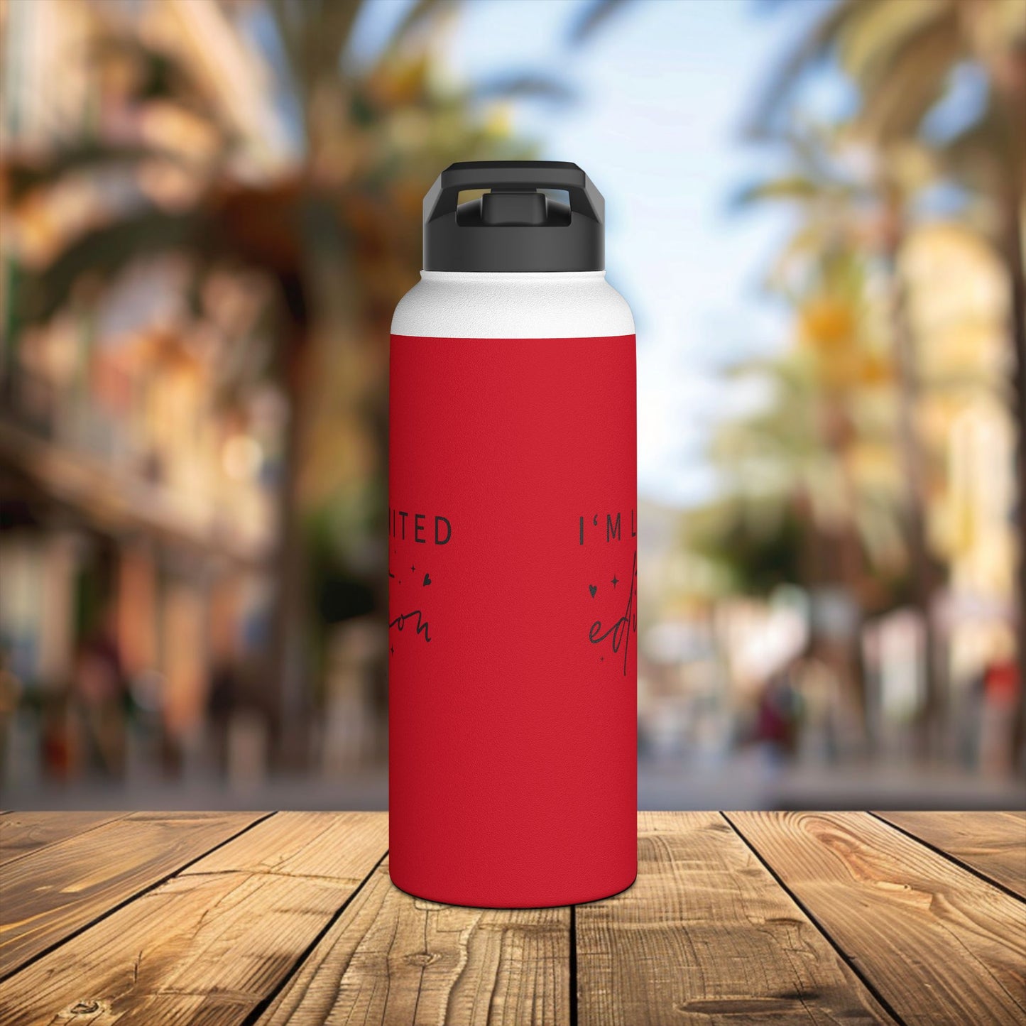 stainless steel water bottle, standard lid - i’m limited edition - unique confidence quote