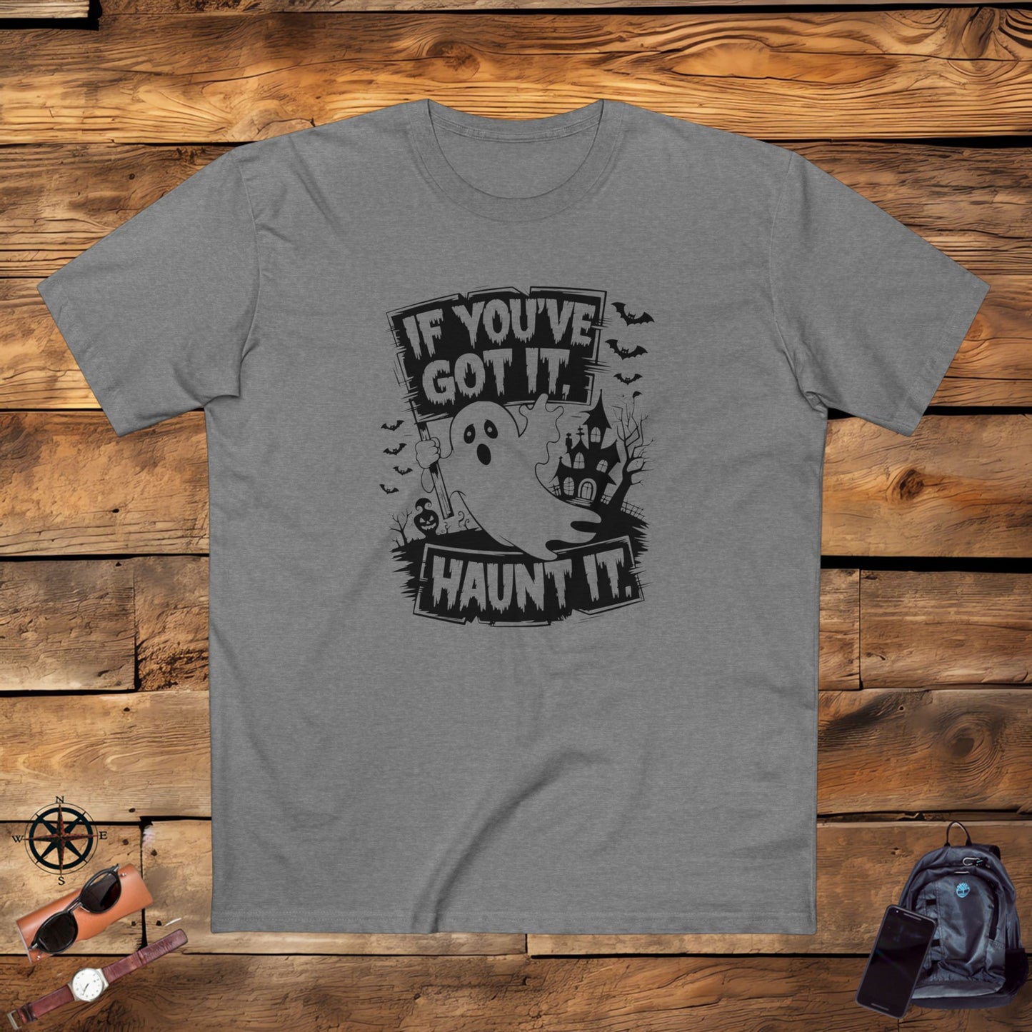 men's' t-shirt, men's tee, men's halloween t-shirt, halloween funny gift, if you've got it, haunt it!