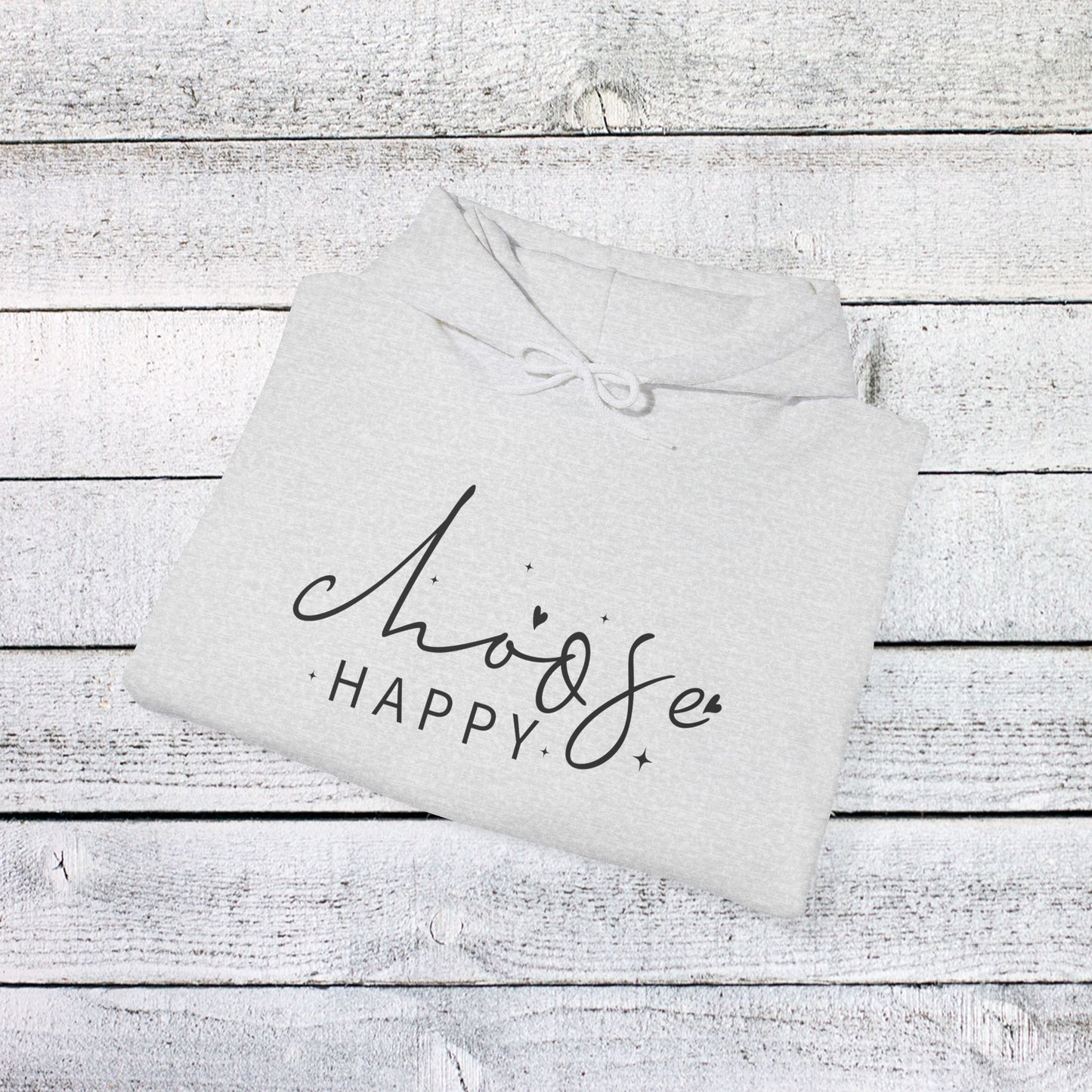 unisex heavy blend™ hooded sweatshirt - choose happy - positive mindset quote