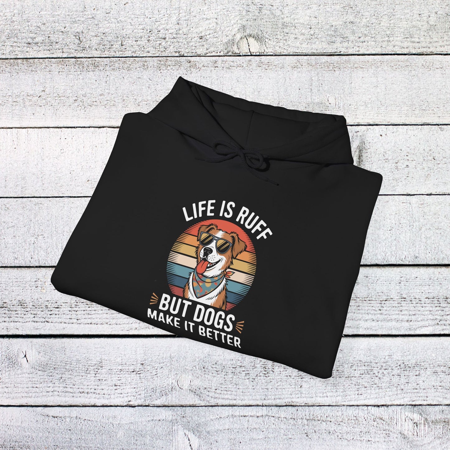 unisex heavy blend™ hooded sweatshirt - live is ruff, but dogs make it better | funny dog lover gift | cute pet quote design