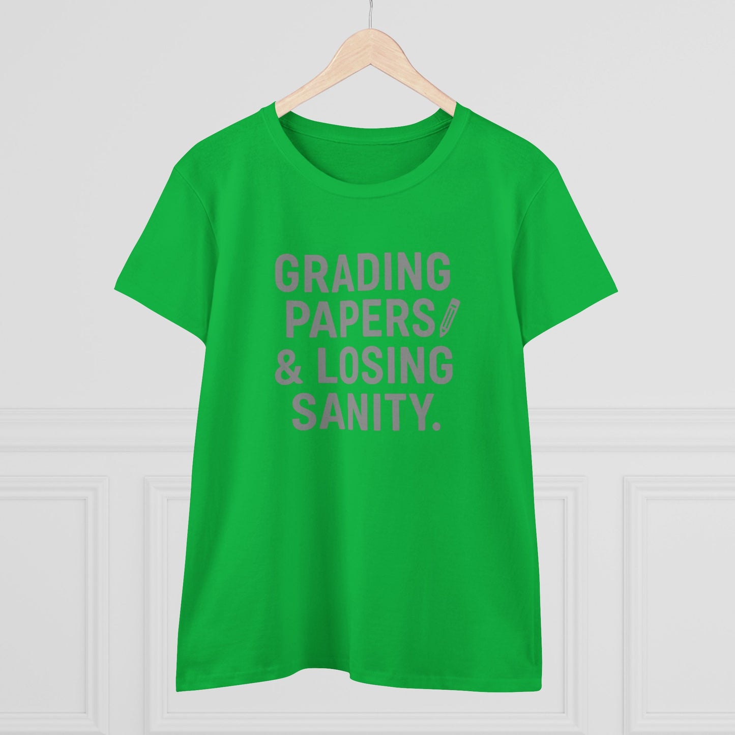 women's cotton tee - grading papers & losing sanity. teachers with attitude.