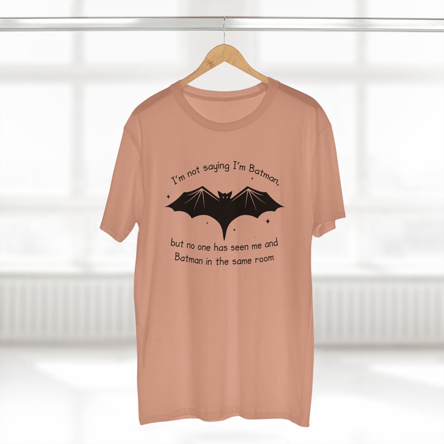 adult staple tee - not saying i’m batman… but… - funny nerdy quote