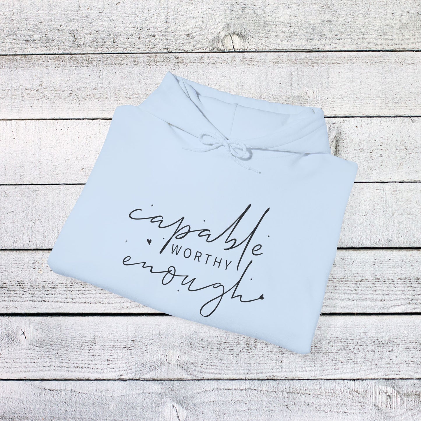 unisex heavy blend™ hooded sweatshirt - capable, worth, enough - empowerment words