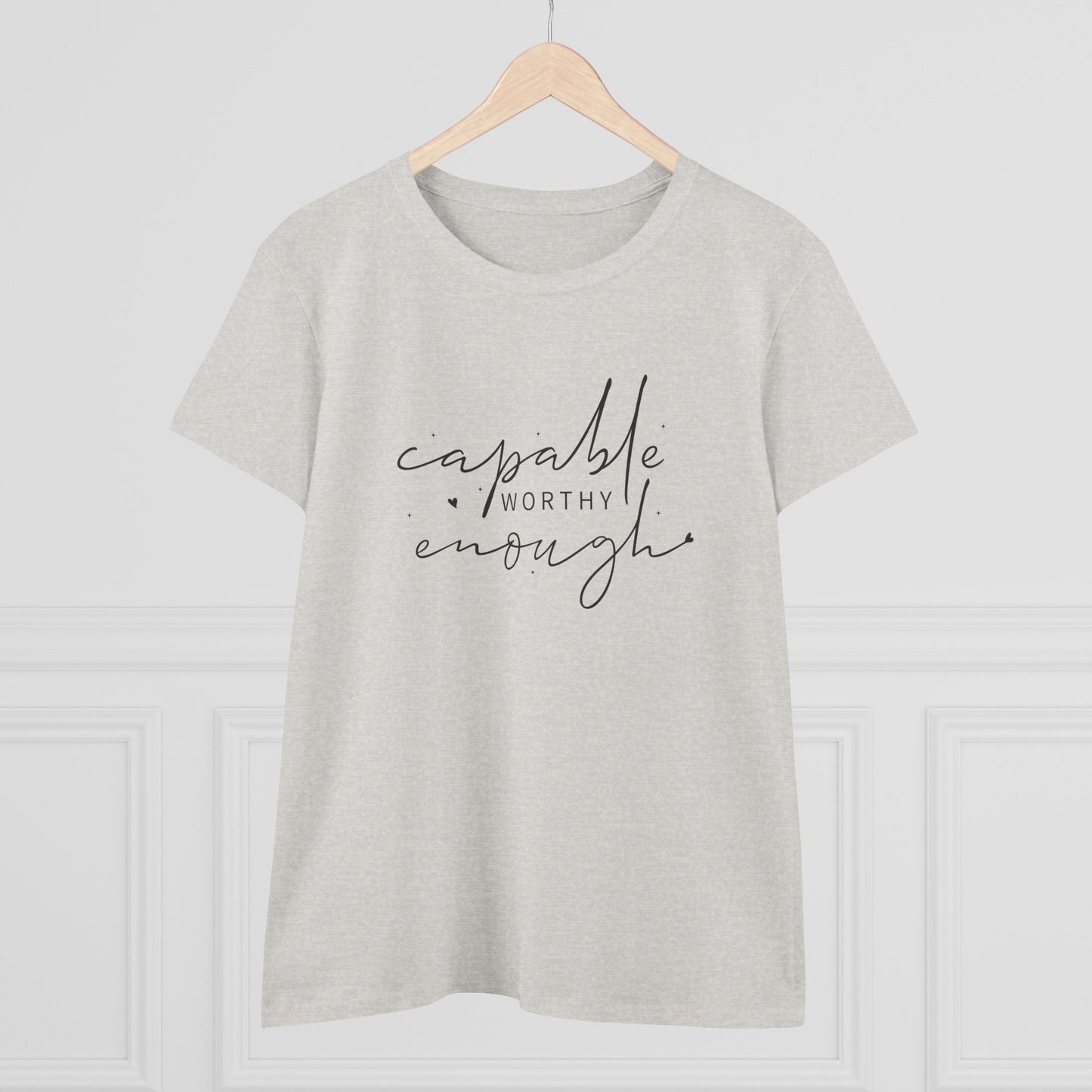 women's midweight cotton tee - capable, worth, enough - empowerment words