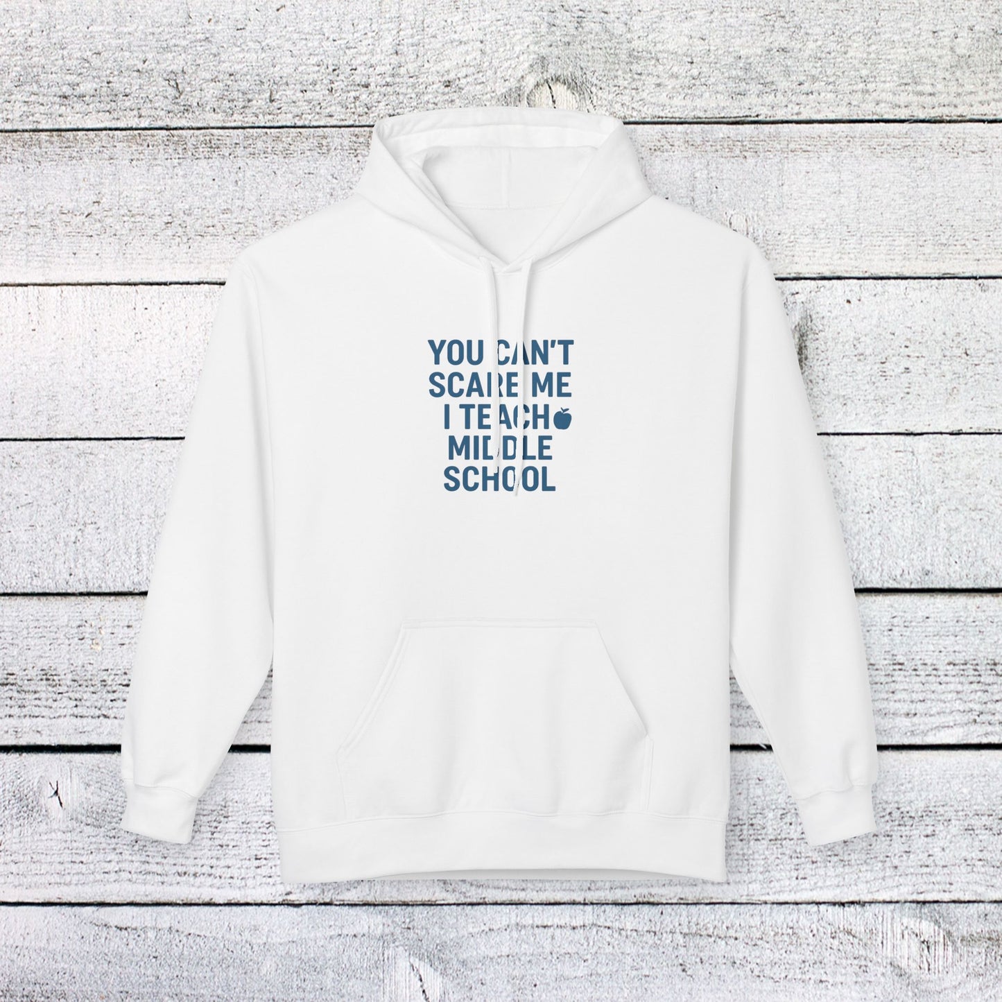 unisex softstyle hoodie - you can't scare me, i teach middle school. teachers with attitude.
