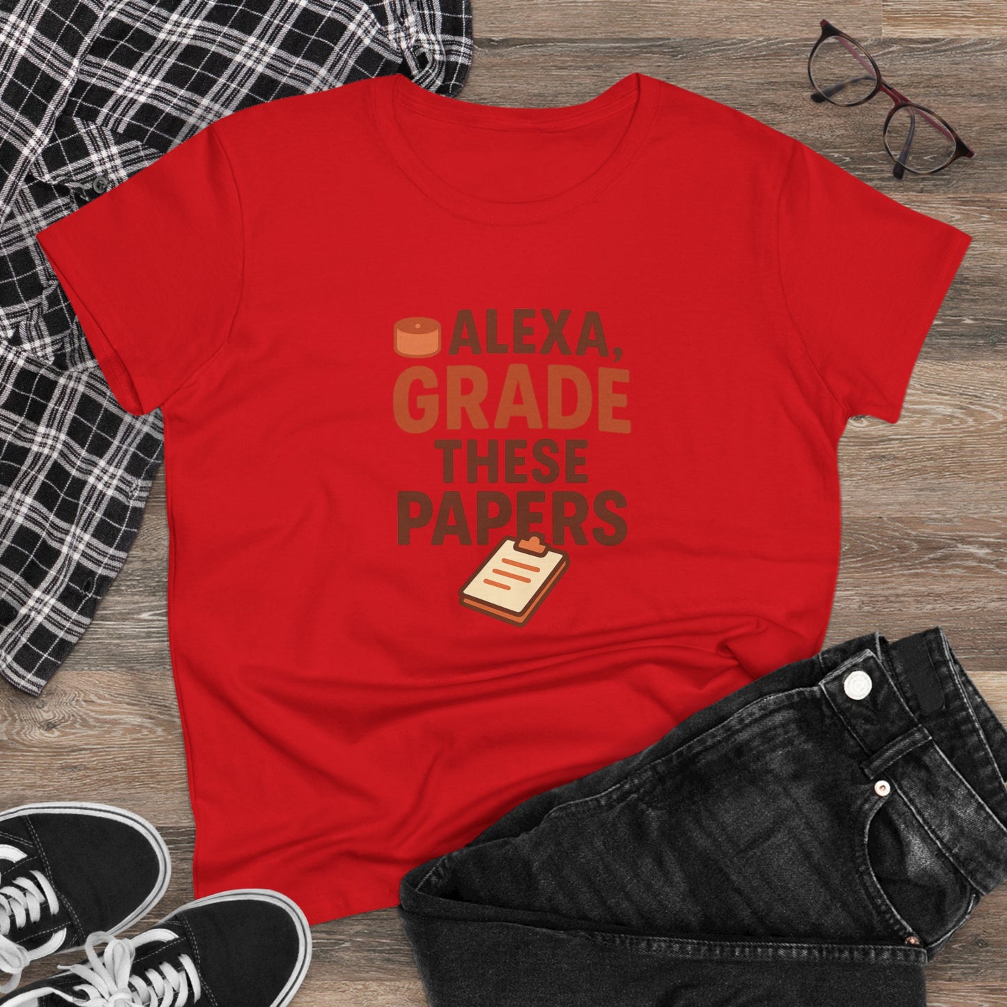 fun women's cotton tee - alexa, grade these papers. teachers with attitude.