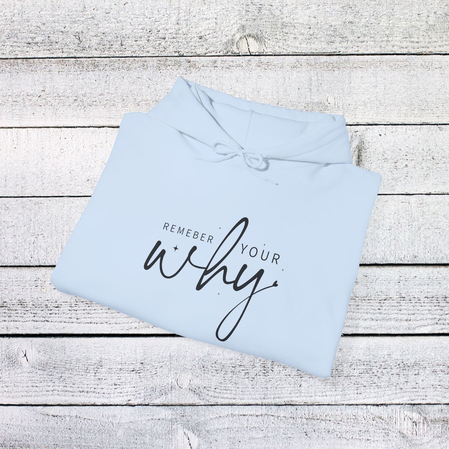 unisex heavy blend™ hooded sweatshirt - remember your why - purpose driven motivation