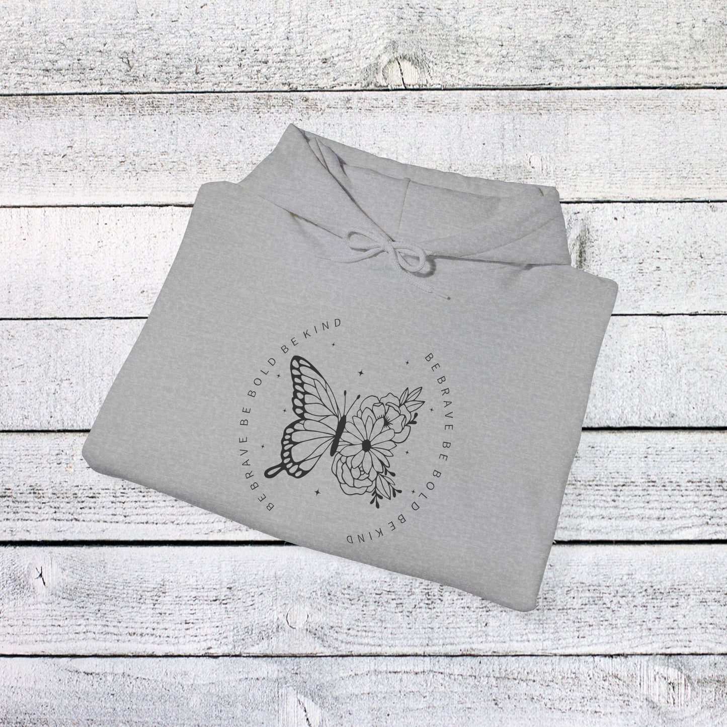 unisex heavy blend™ hooded sweatshirt - be brave, be bold, be kind - courageous kindness quote