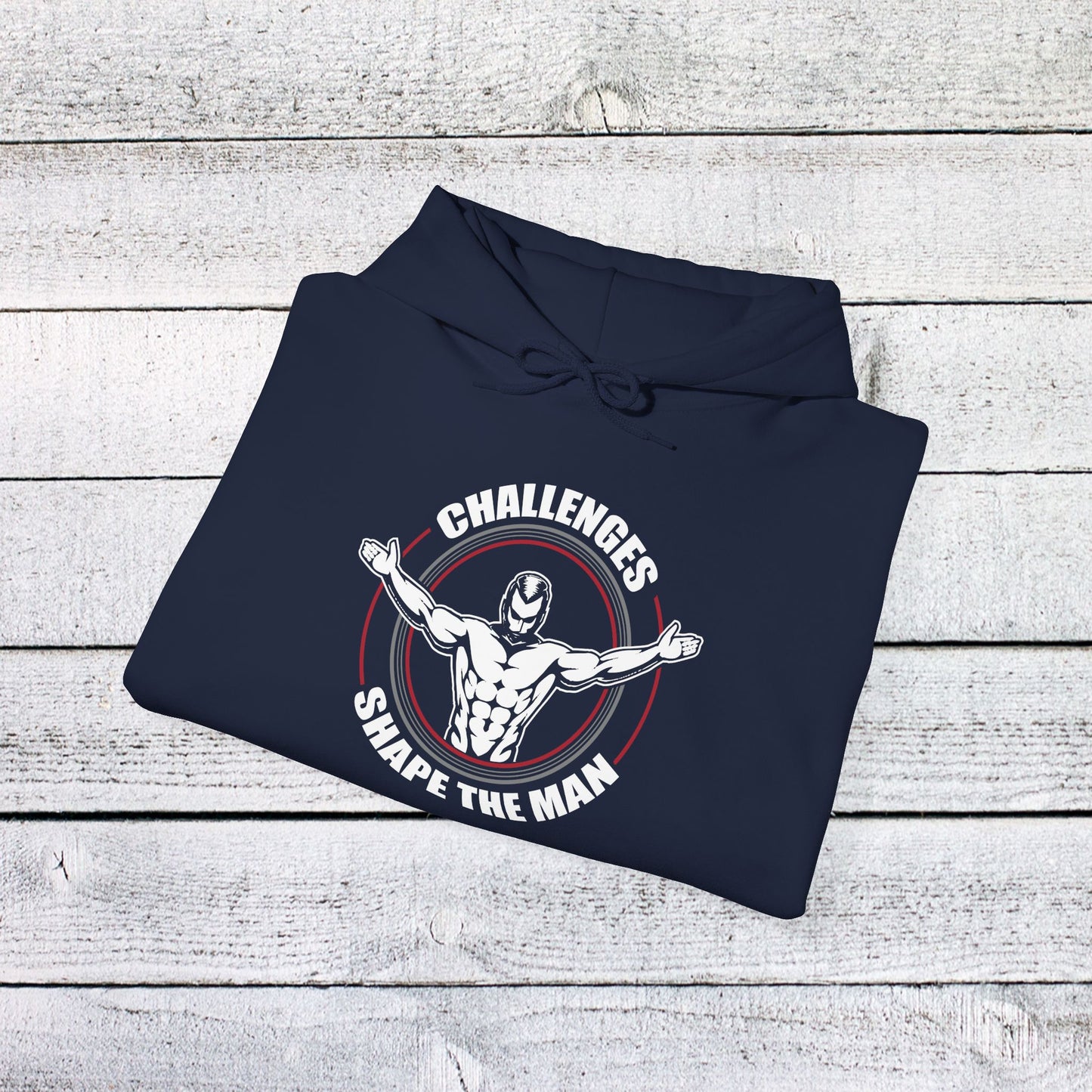 unisex heavy blend™ hooded sweatshirt - challenges shape the man - grit and growth quote