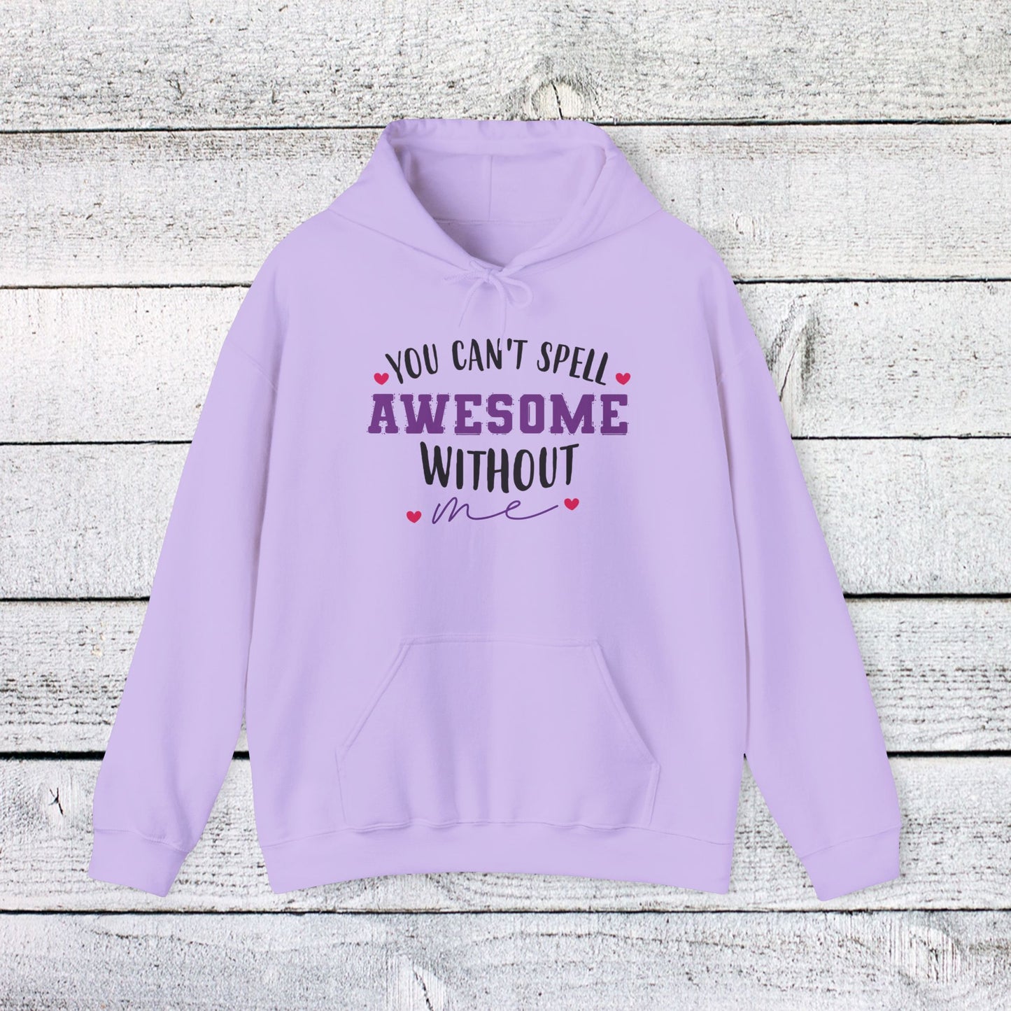 unisex heavy blend™ hooded sweatshirt - you can’t spell awesome without me - funny confidence quote