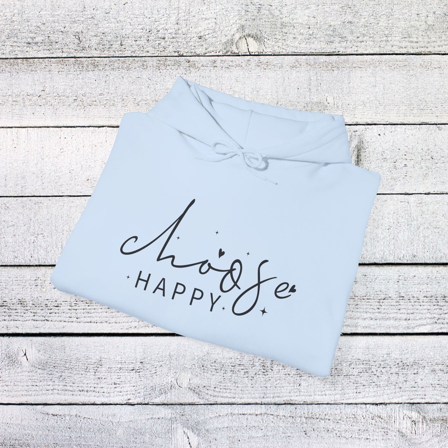 unisex heavy blend™ hooded sweatshirt - choose happy - positive mindset quote