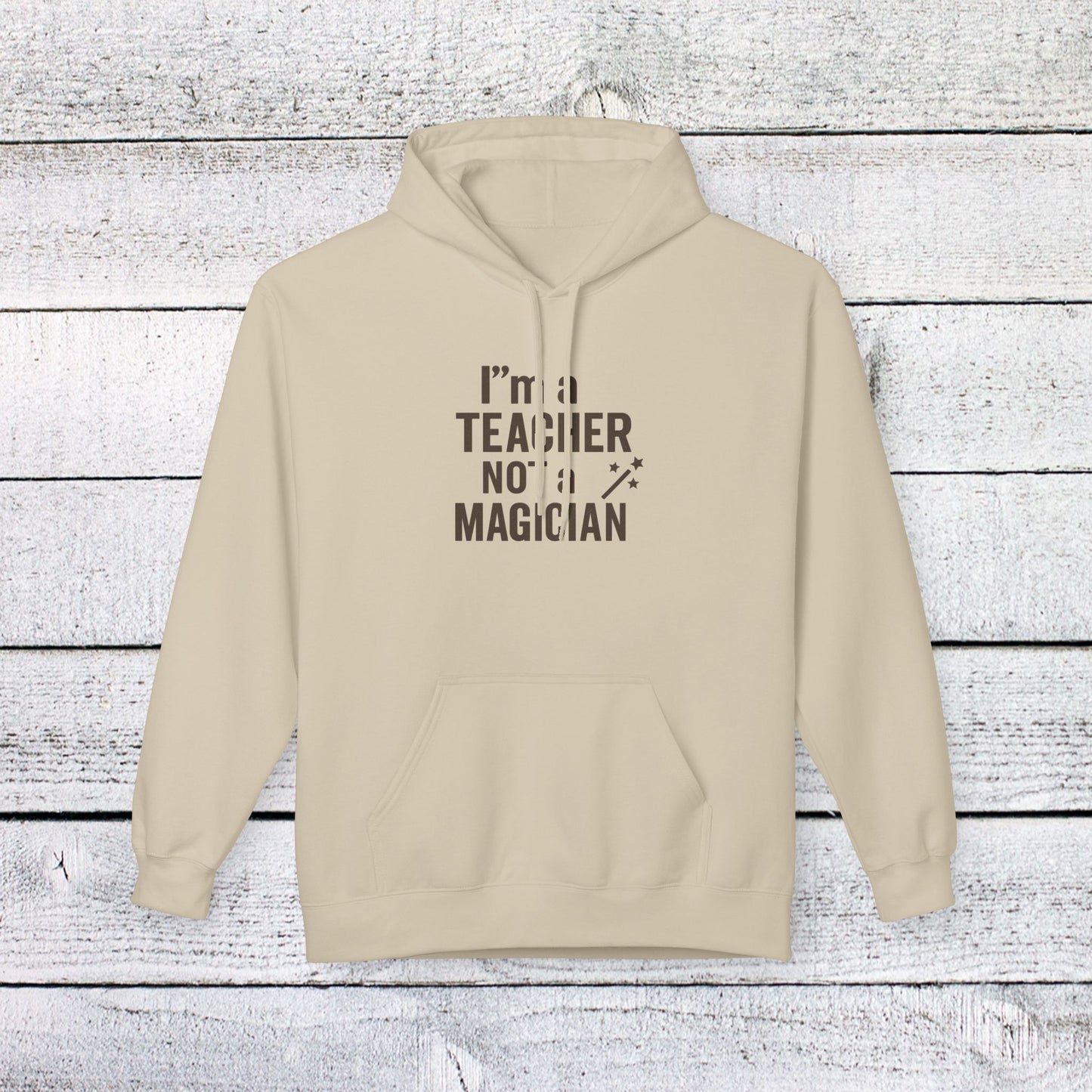 unisex softstyle hoodie - i'm a teacher not a magician design. teachers with attitude.