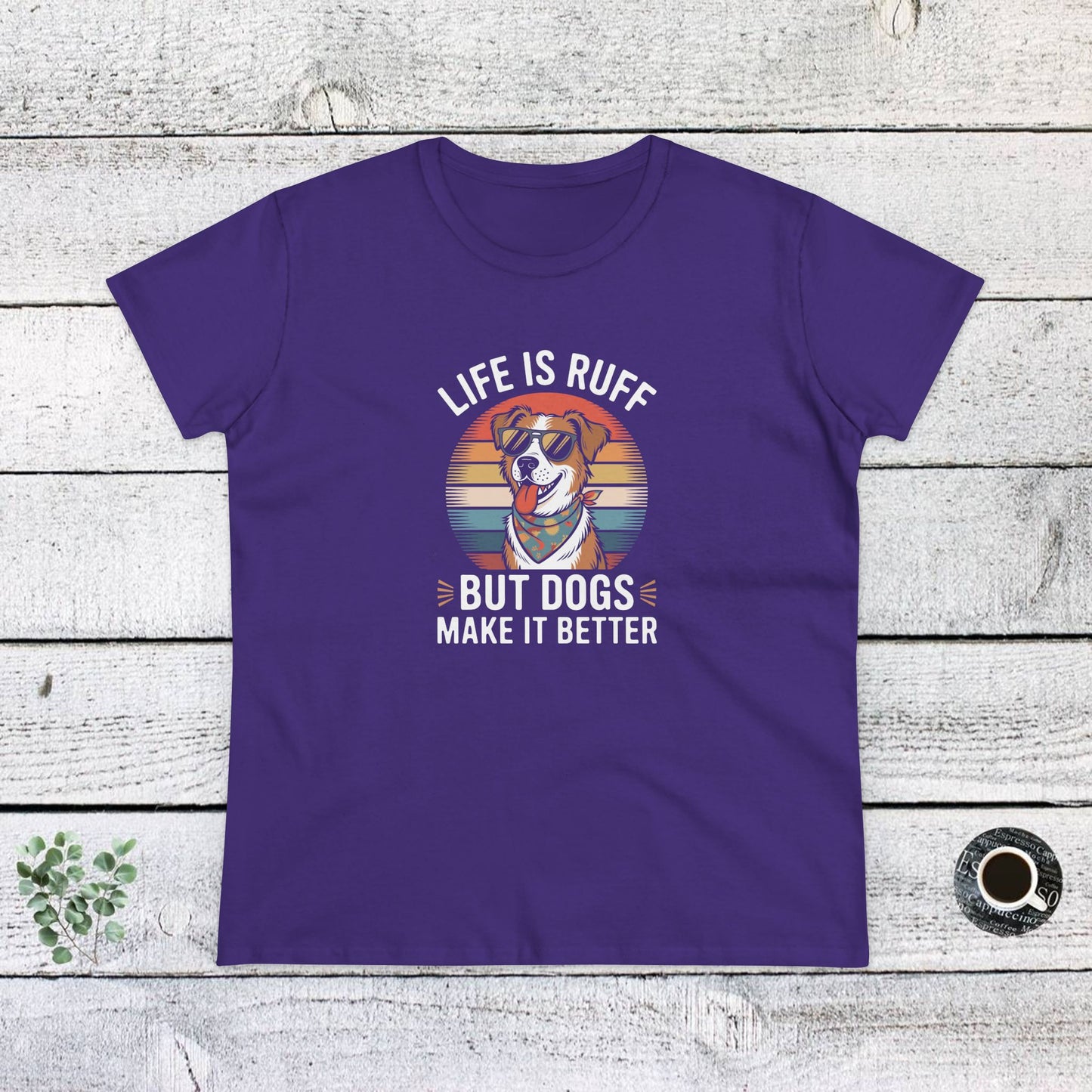 women's midweight cotton tee - live is ruff, but dogs make it better | funny dog lover gift | cute pet quote design