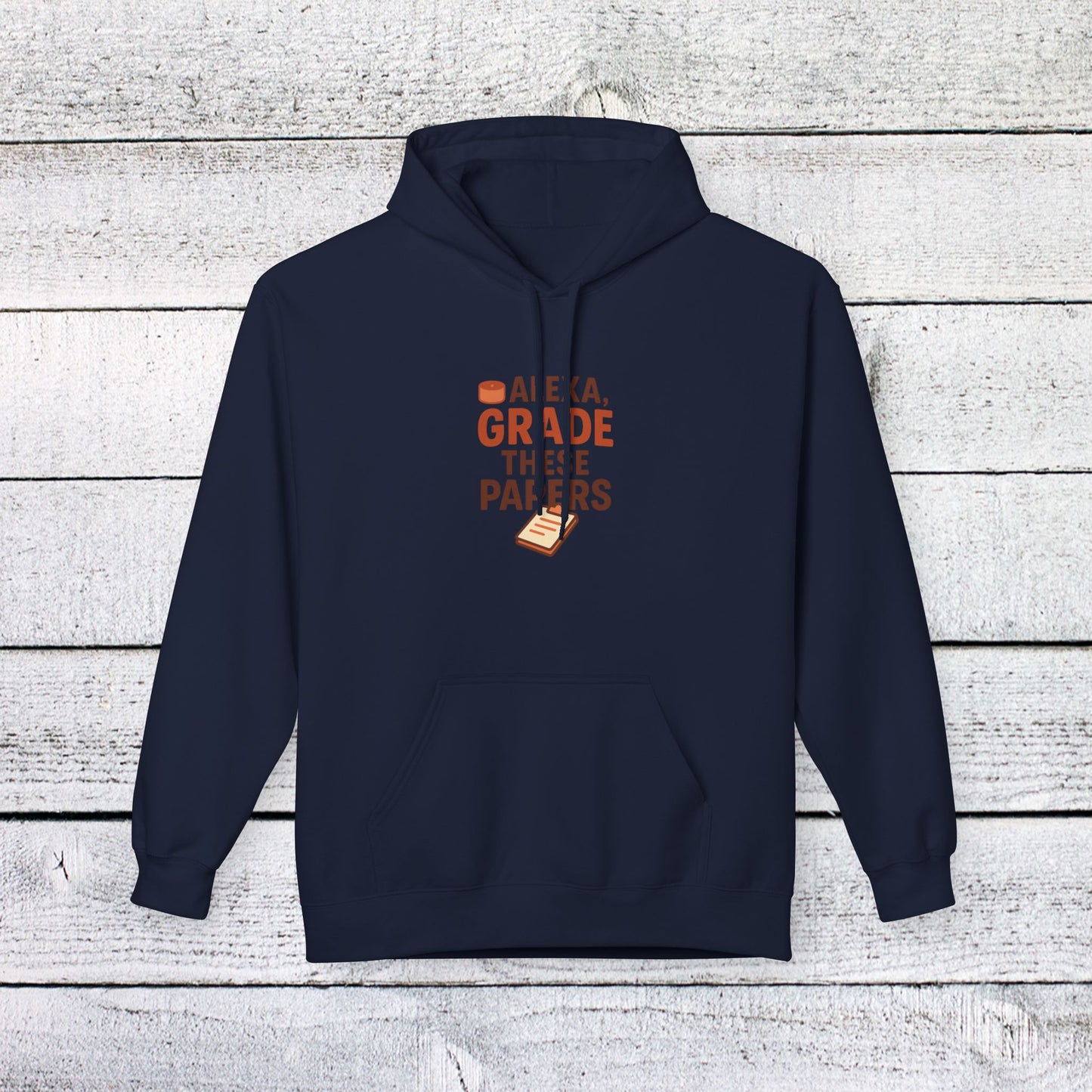unisex softstyle hoodie - fun 'alexa, grade these papers' design. teachers with attitude.