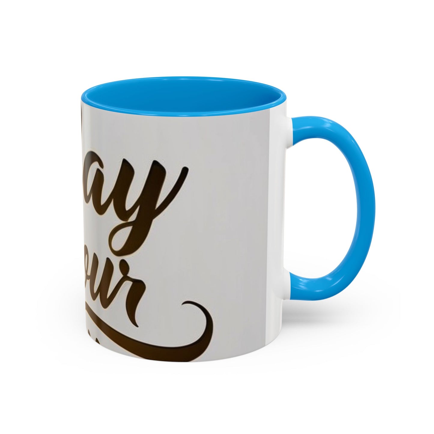 bright & inspirational today is your day mug - perfect gift