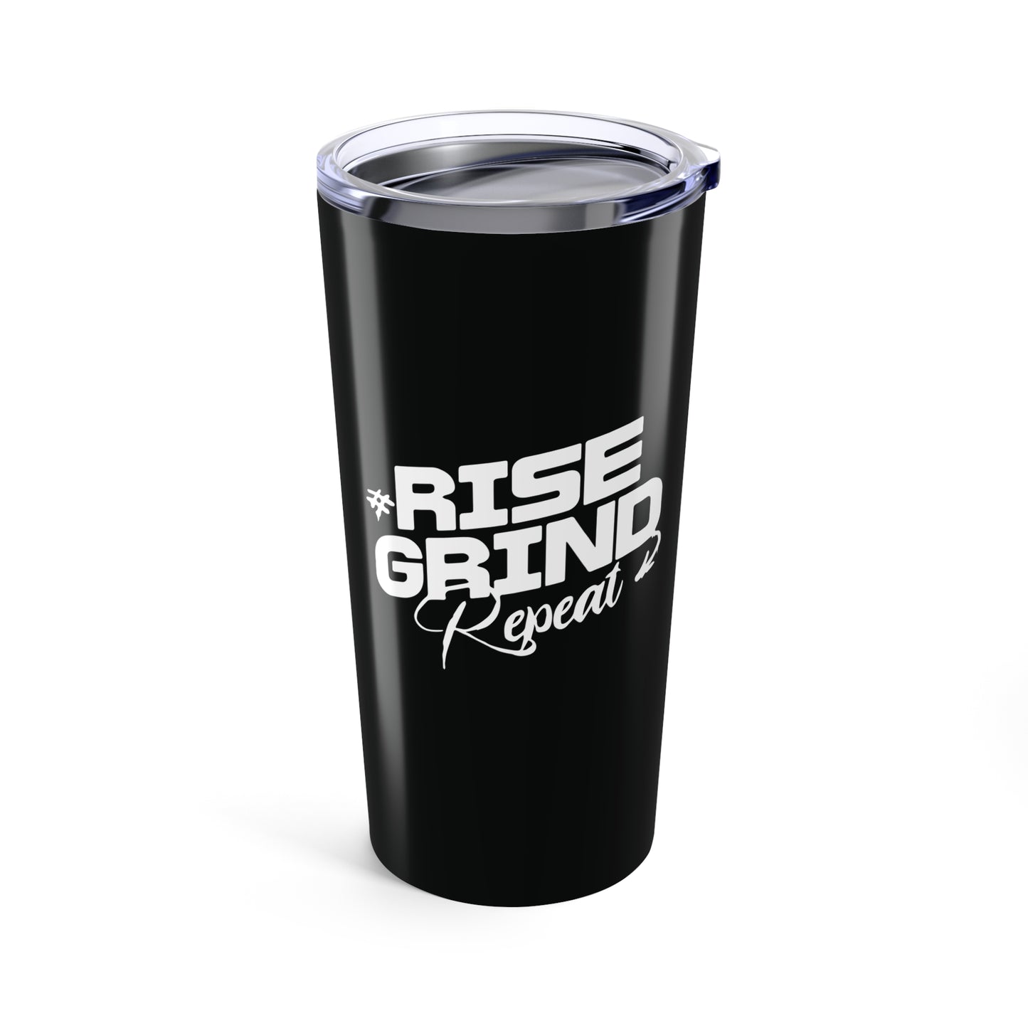 tumbler 20oz - rise, grind, repeat - hustle daily motivation