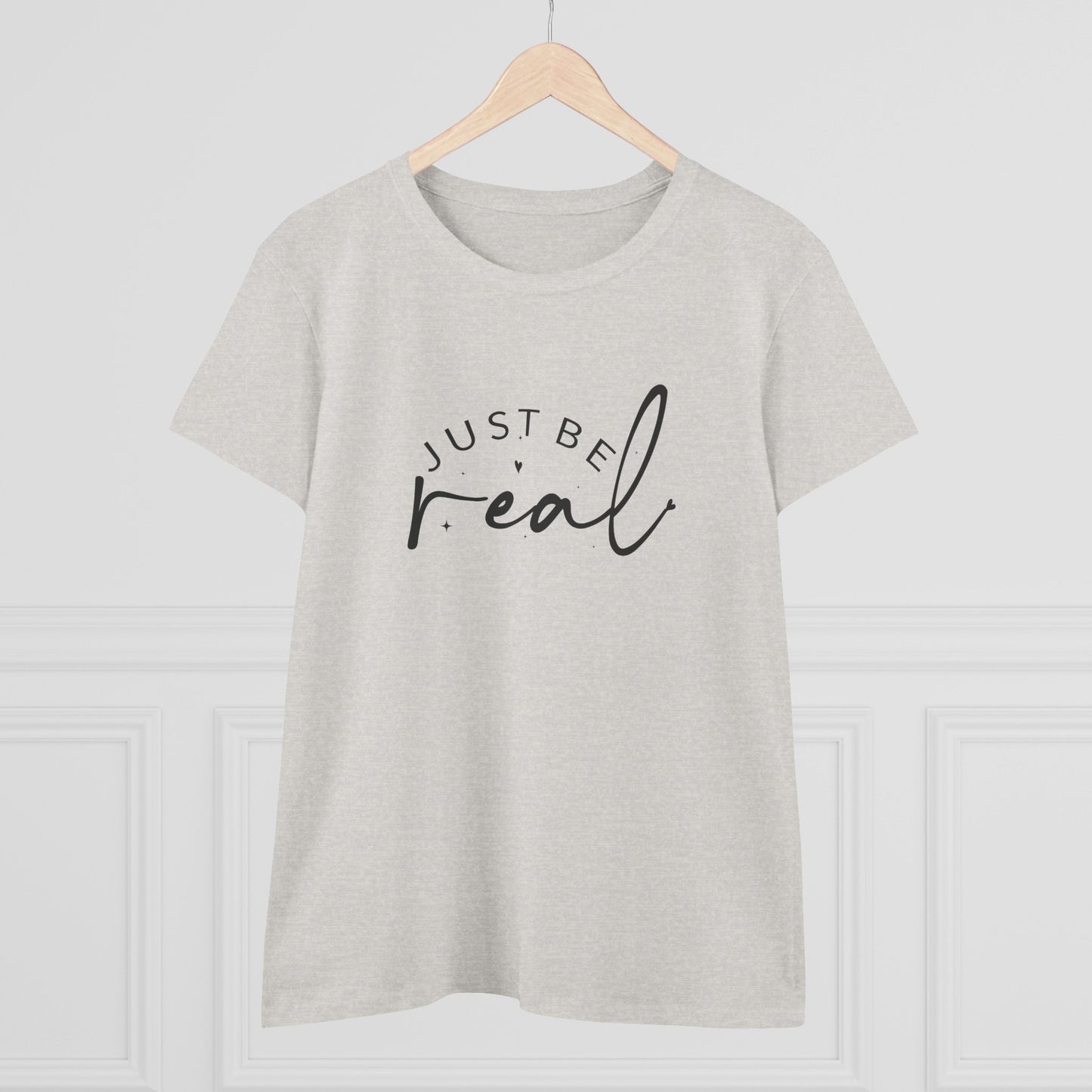 women's midweight cotton tee - just be real - authentic living quote