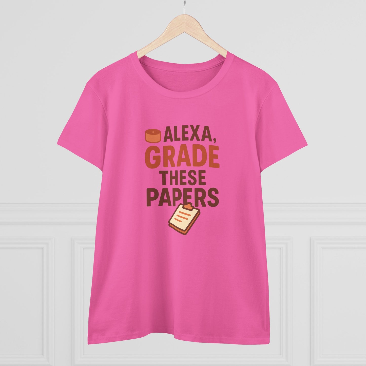 fun women's cotton tee - alexa, grade these papers. teachers with attitude.