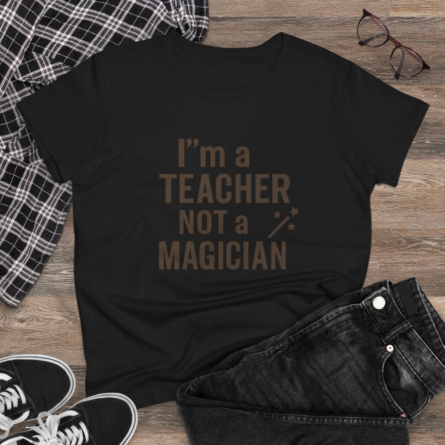women's cotton tee - i'm a teacher not a magician. teachers with attitude.