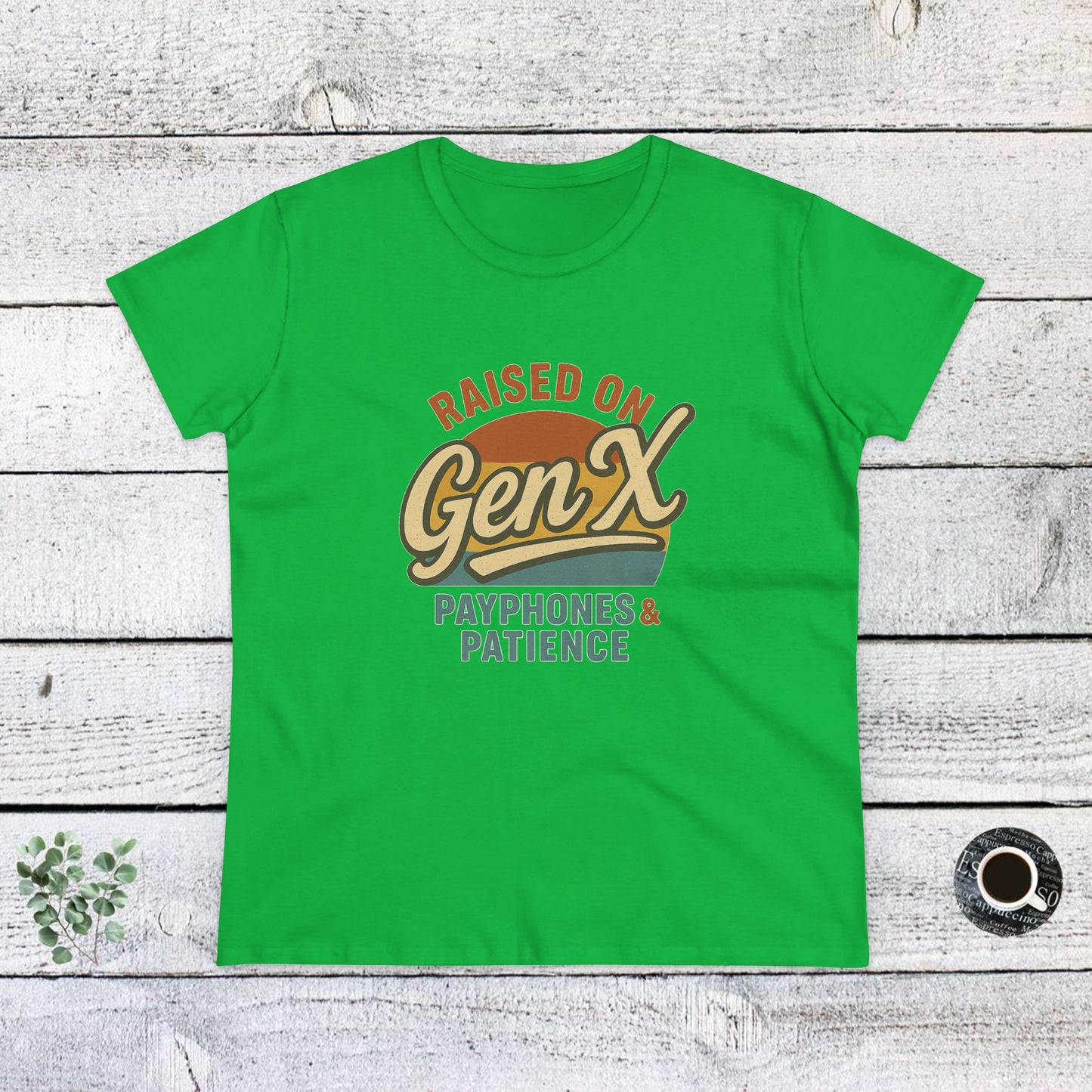 women's cotton tee - raised on gen x with payphones & patience