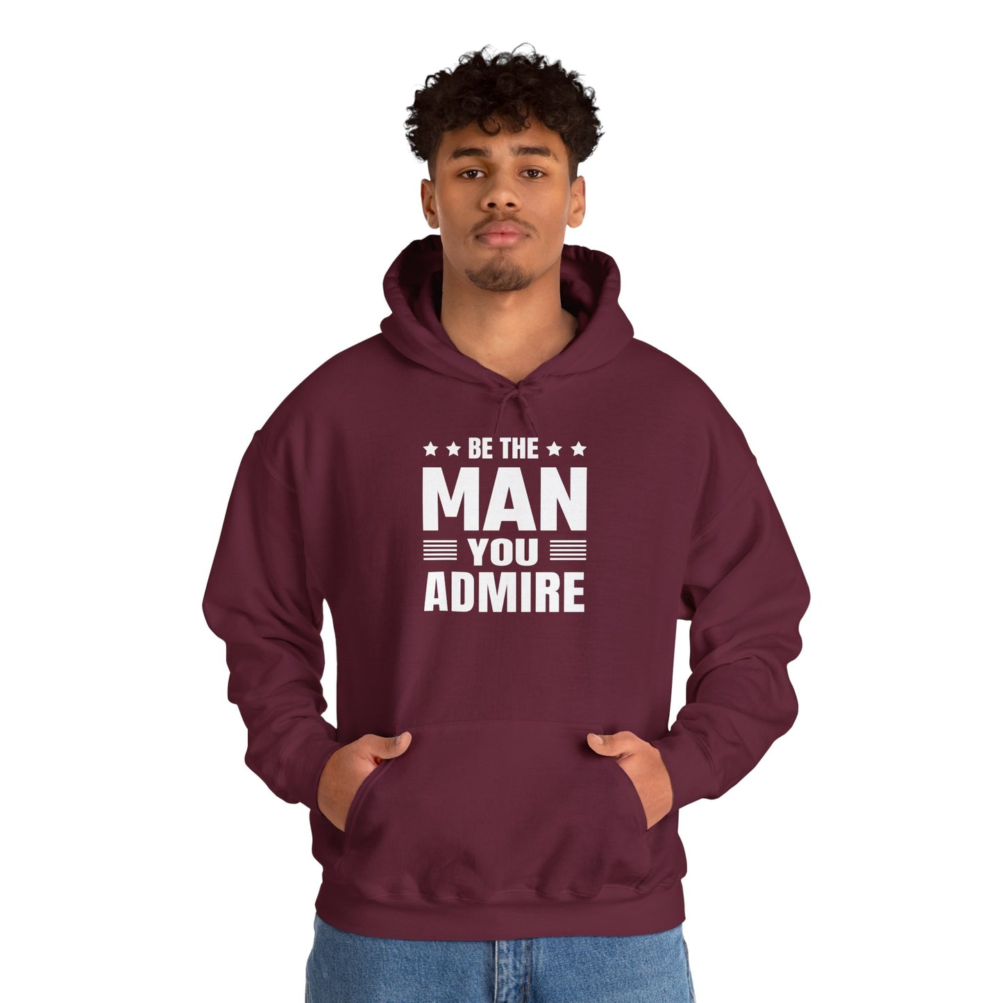 unisex heavy blend™ hooded sweatshirt - be the man you admire - self-improvement quote