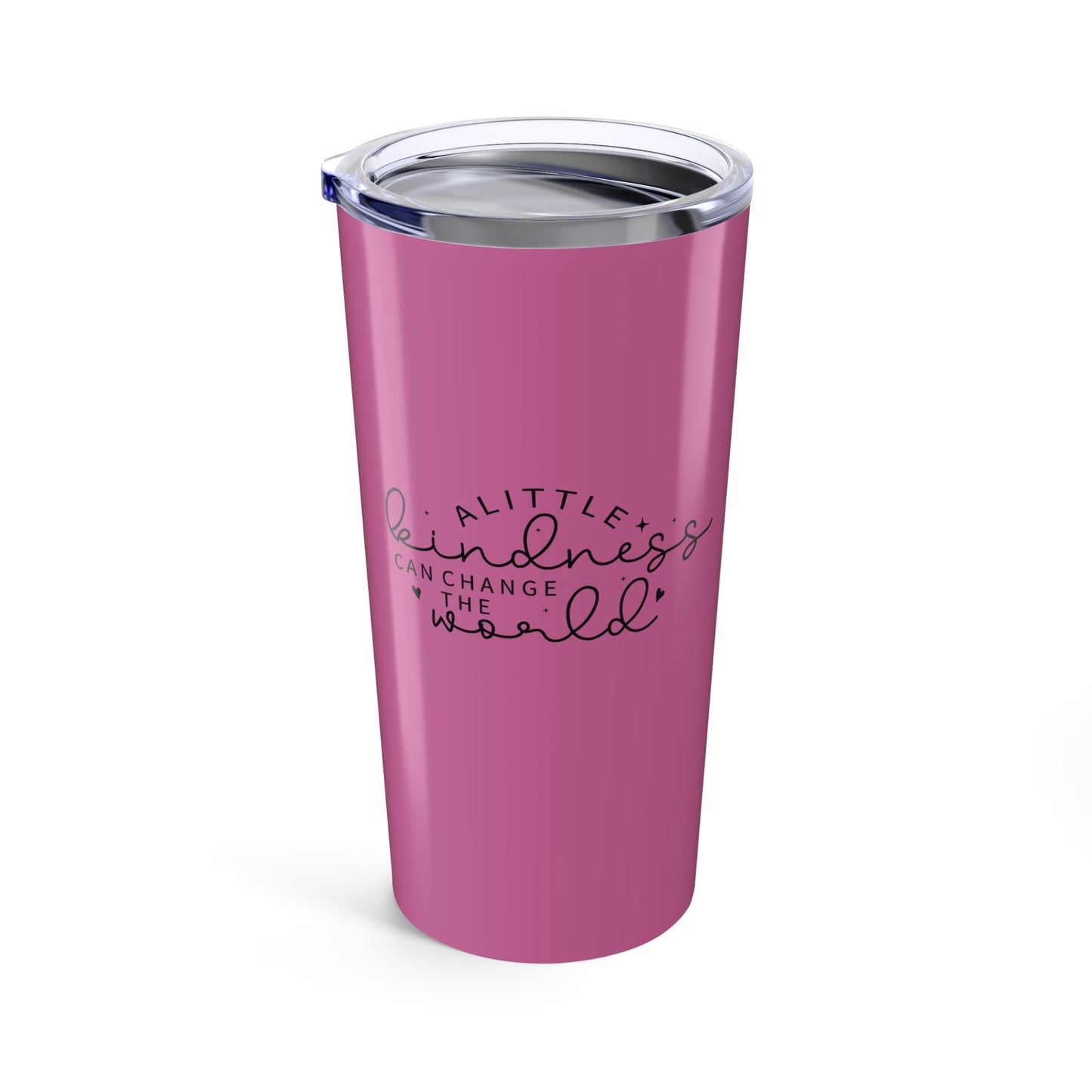tumbler 20oz - be you - a little kindness, a little less judgment - kindness quote