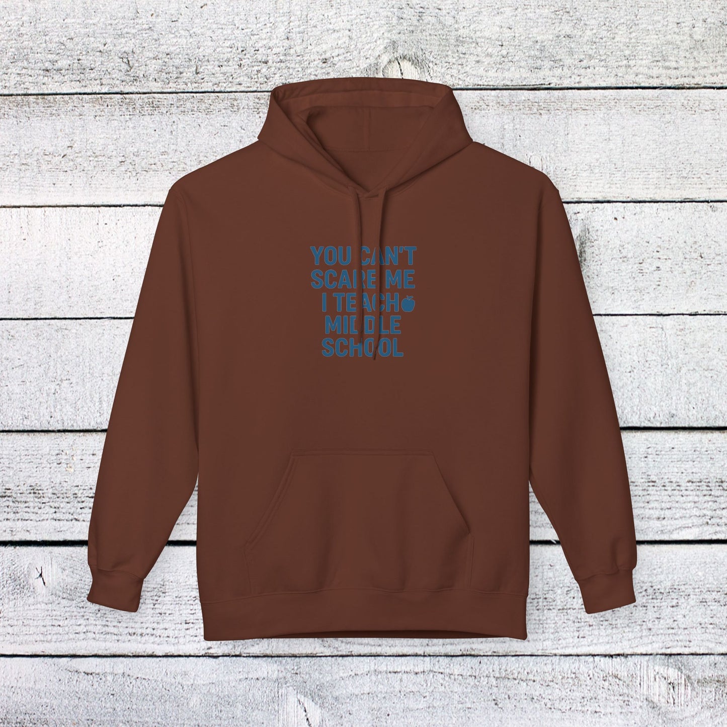 unisex softstyle hoodie - you can't scare me, i teach middle school. teachers with attitude.