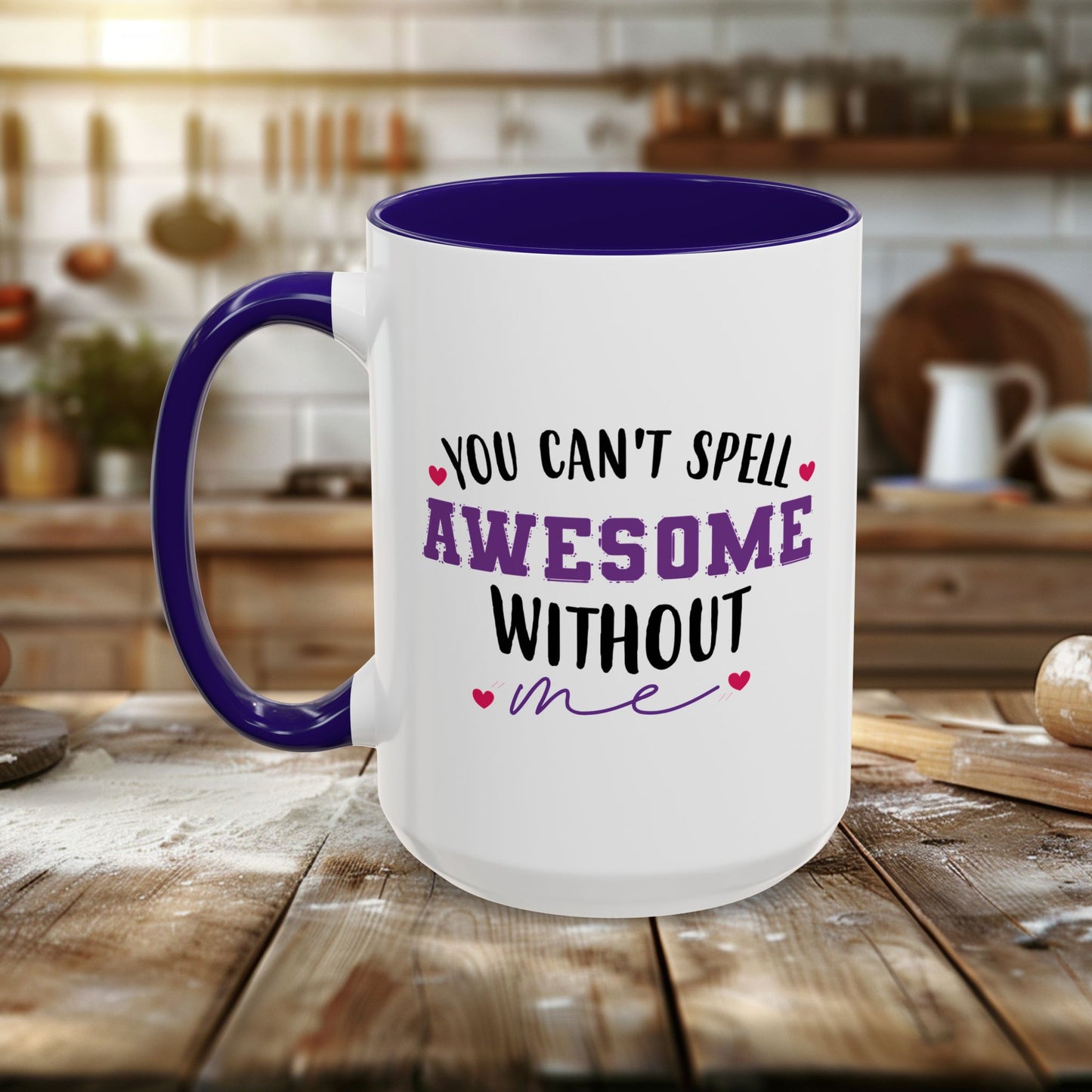 colorful mugs (11oz, 15oz) - you can’t spell awesome without me - funny confidence quote