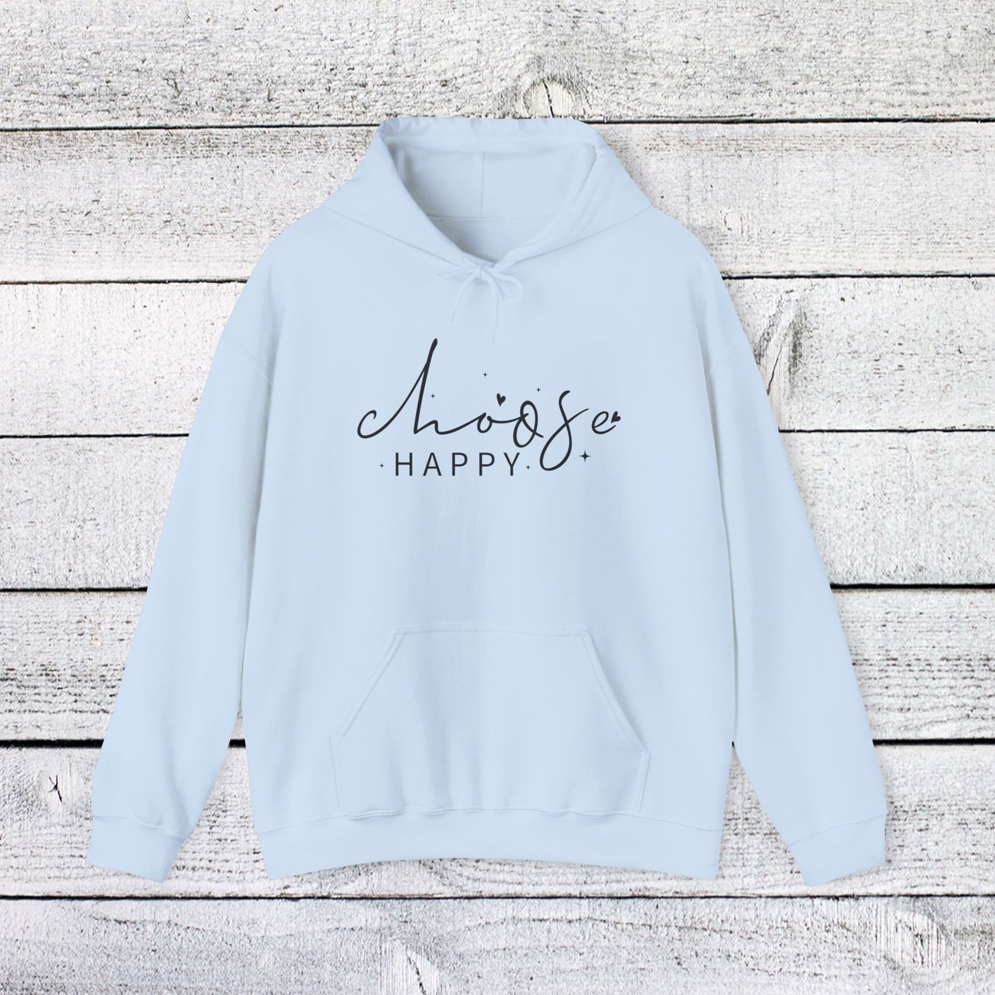 unisex heavy blend™ hooded sweatshirt - choose happy - positive mindset quote