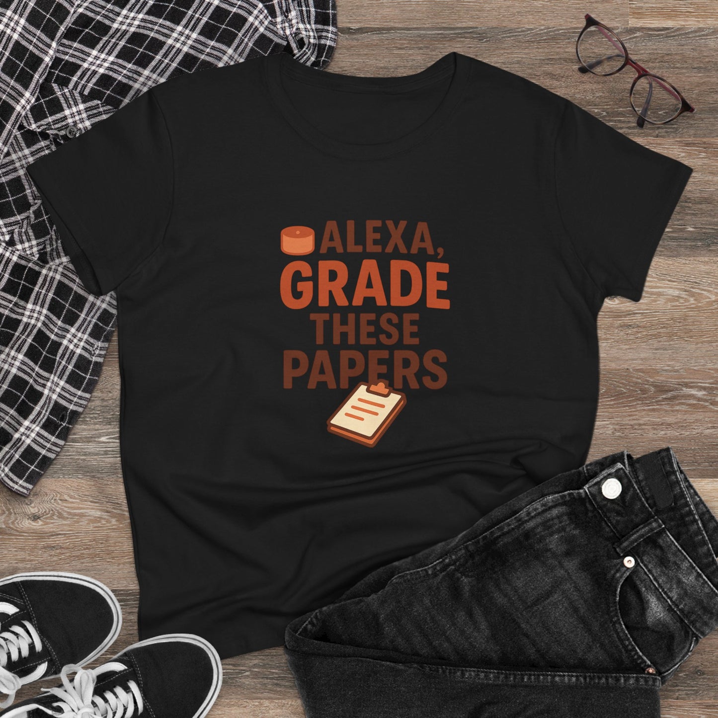 fun women's cotton tee - alexa, grade these papers. teachers with attitude.