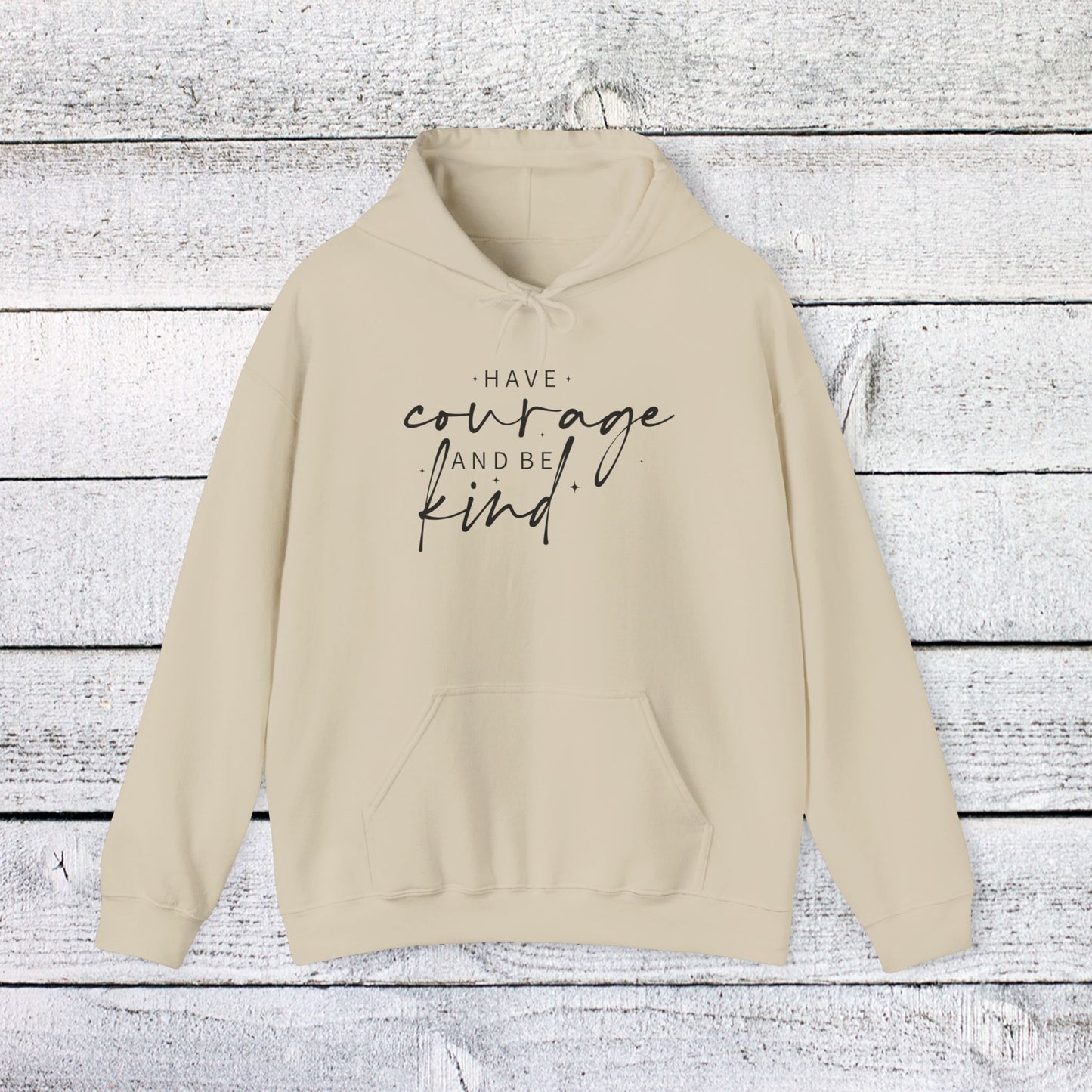 unisex heavy blend™ hooded sweatshirt - have courage and be kind - graceful strength quote