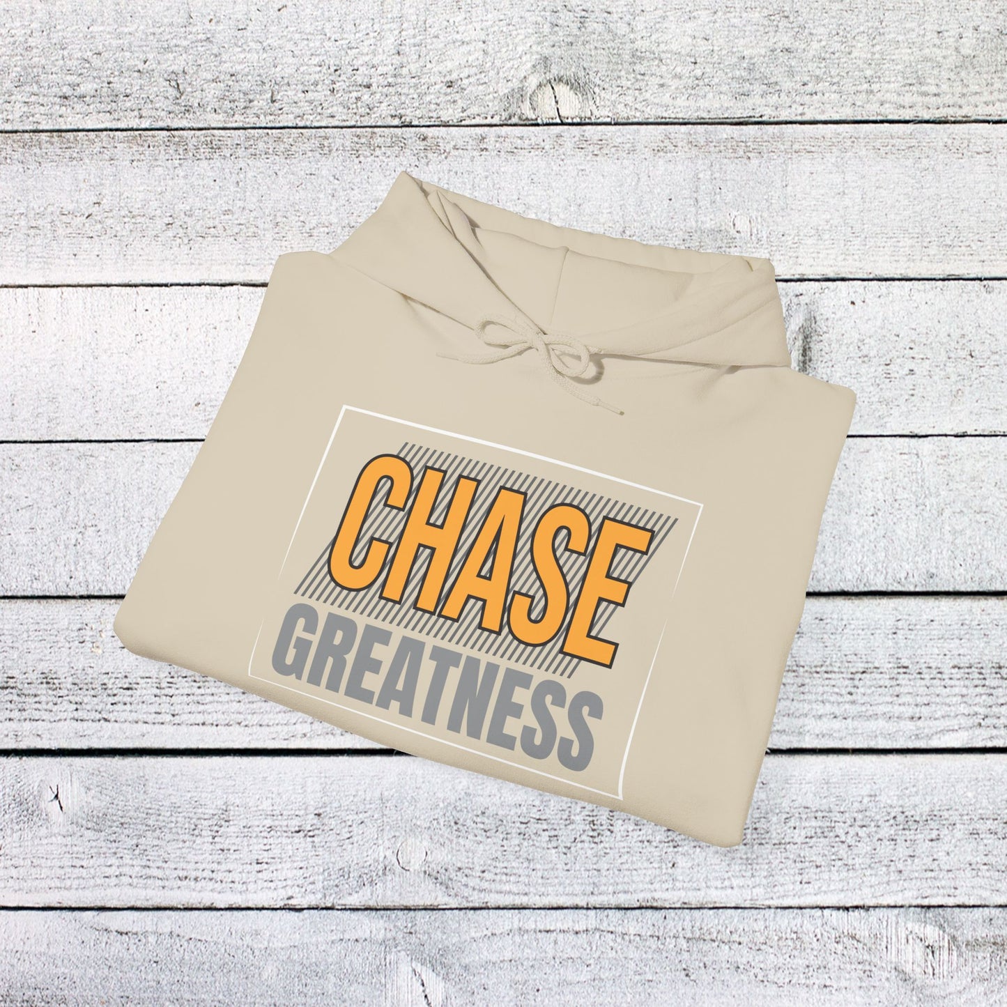 unisex heavy blend™ hooded sweatshirt - chase greatness - bold motivation quote