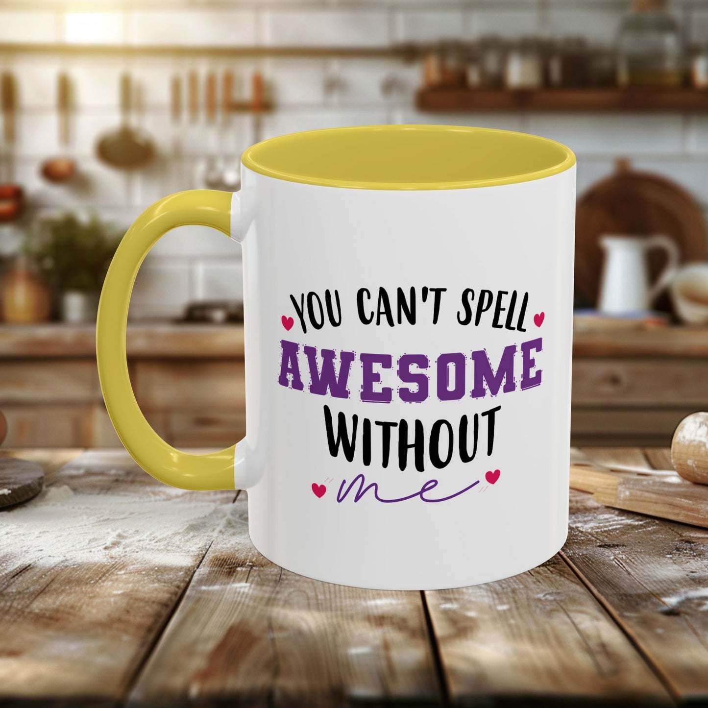 colorful mugs (11oz, 15oz) - you can’t spell awesome without me - funny confidence quote