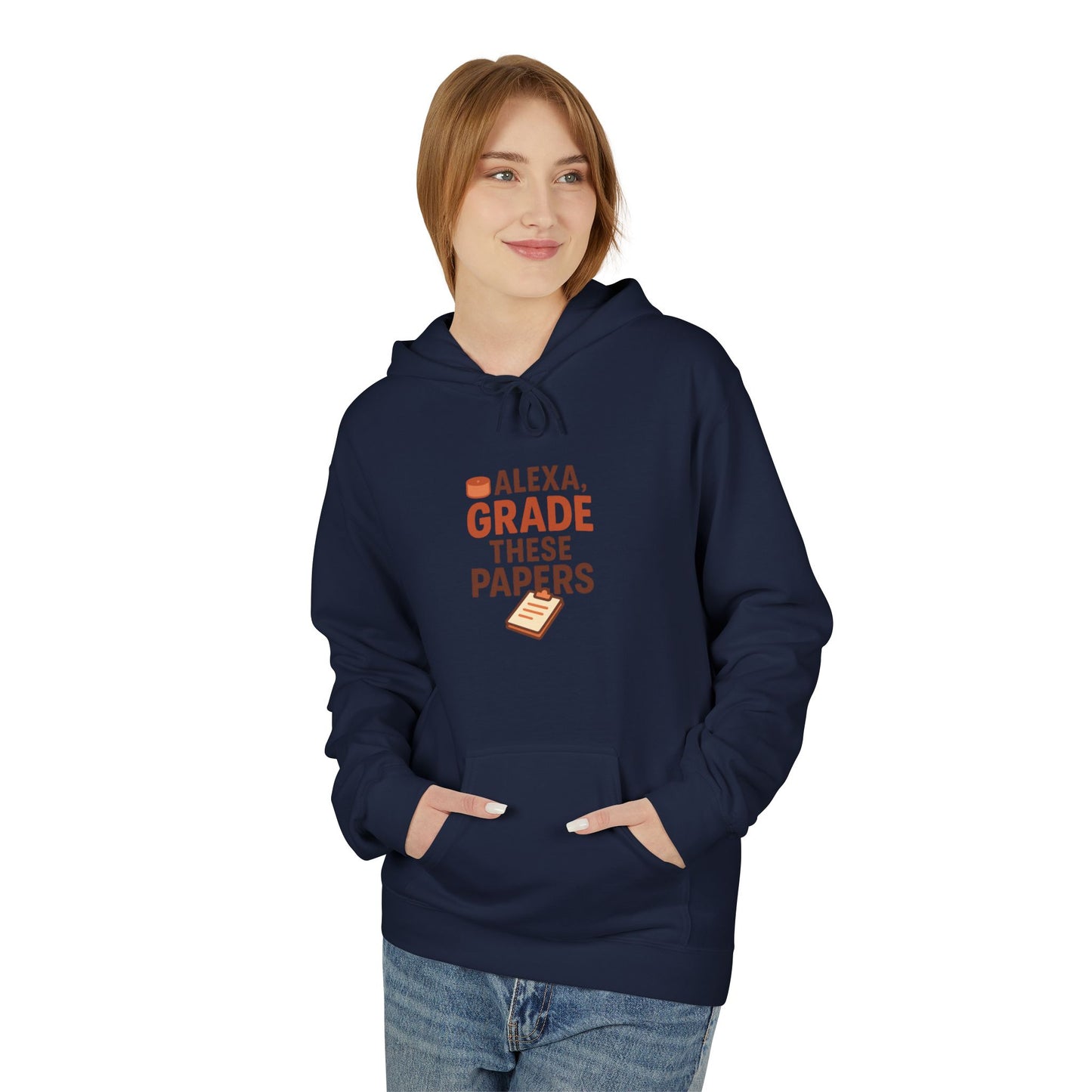 unisex softstyle hoodie - fun 'alexa, grade these papers' design. teachers with attitude.