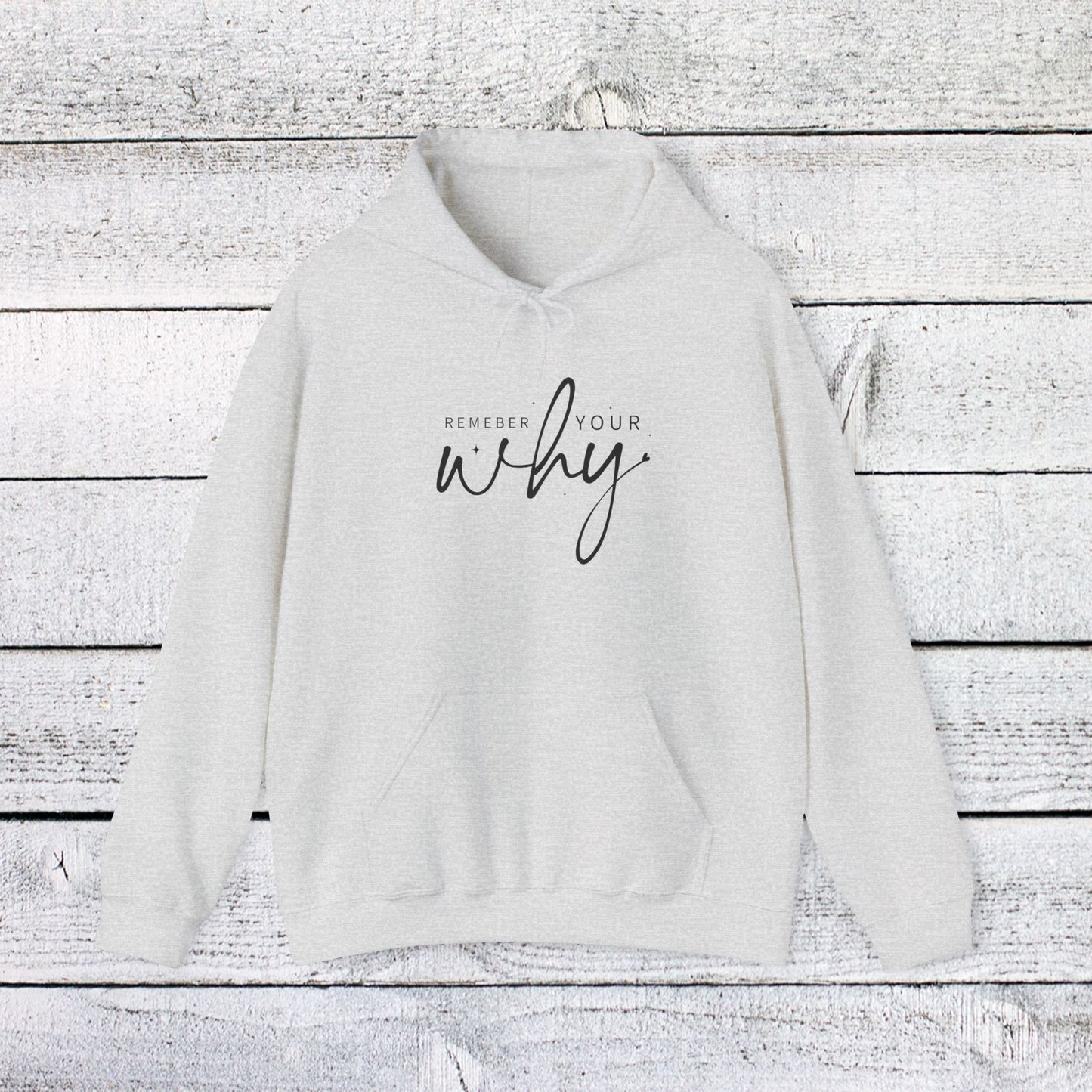unisex heavy blend™ hooded sweatshirt - remember your why - purpose driven motivation