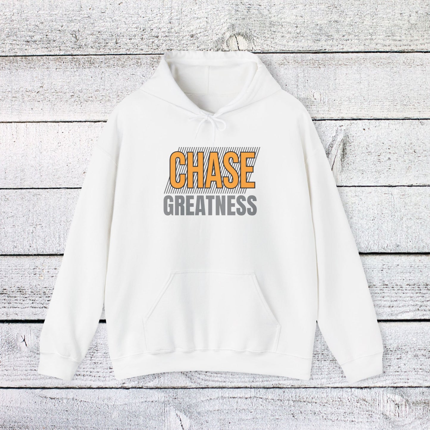 unisex heavy blend™ hooded sweatshirt - chase greatness - bold motivation quote