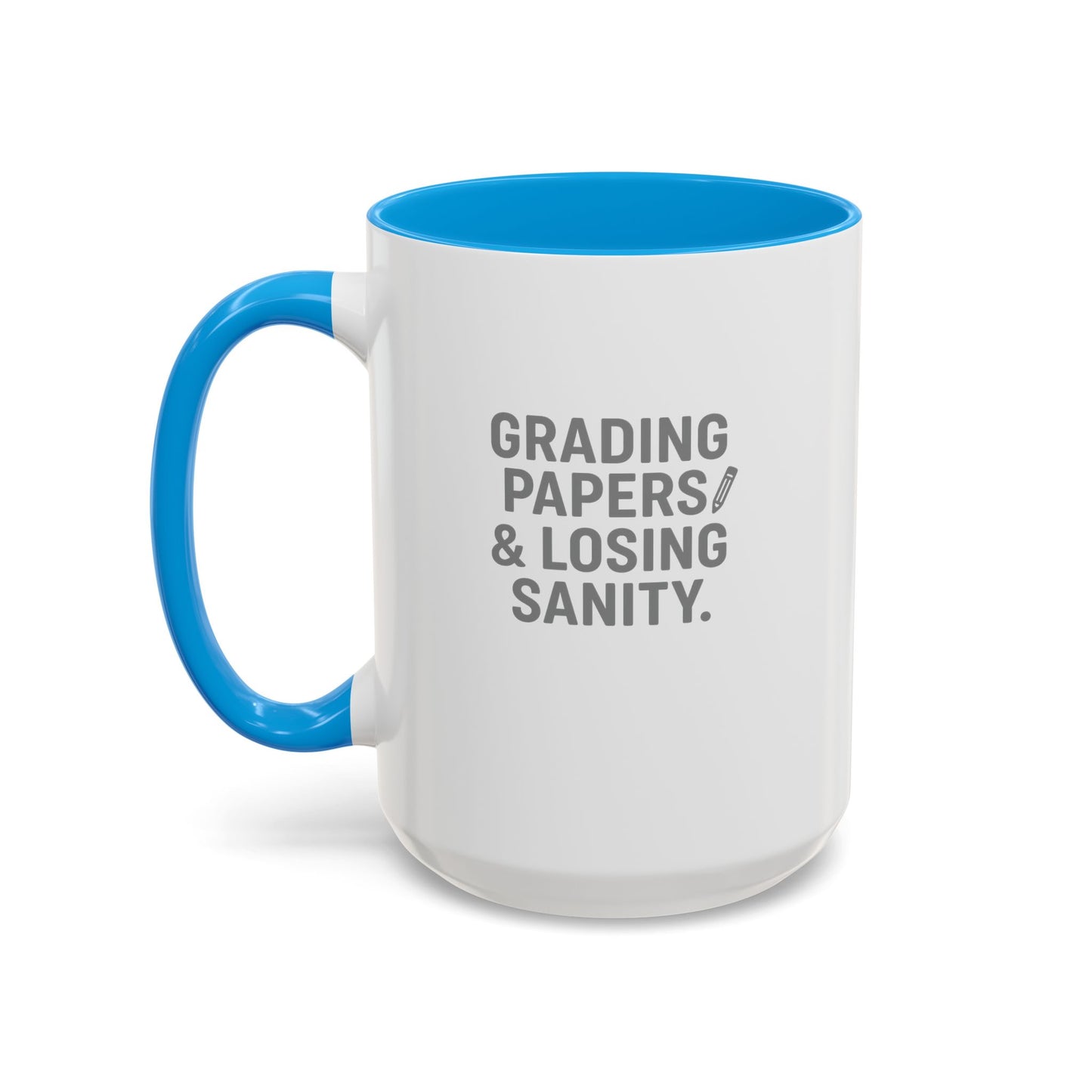 colorful grading papers & losing sanity mug – perfect gift for teachers. teachers with attitude.