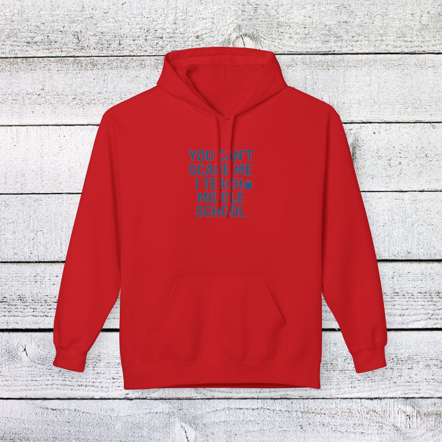 unisex softstyle hoodie - you can't scare me, i teach middle school. teachers with attitude.