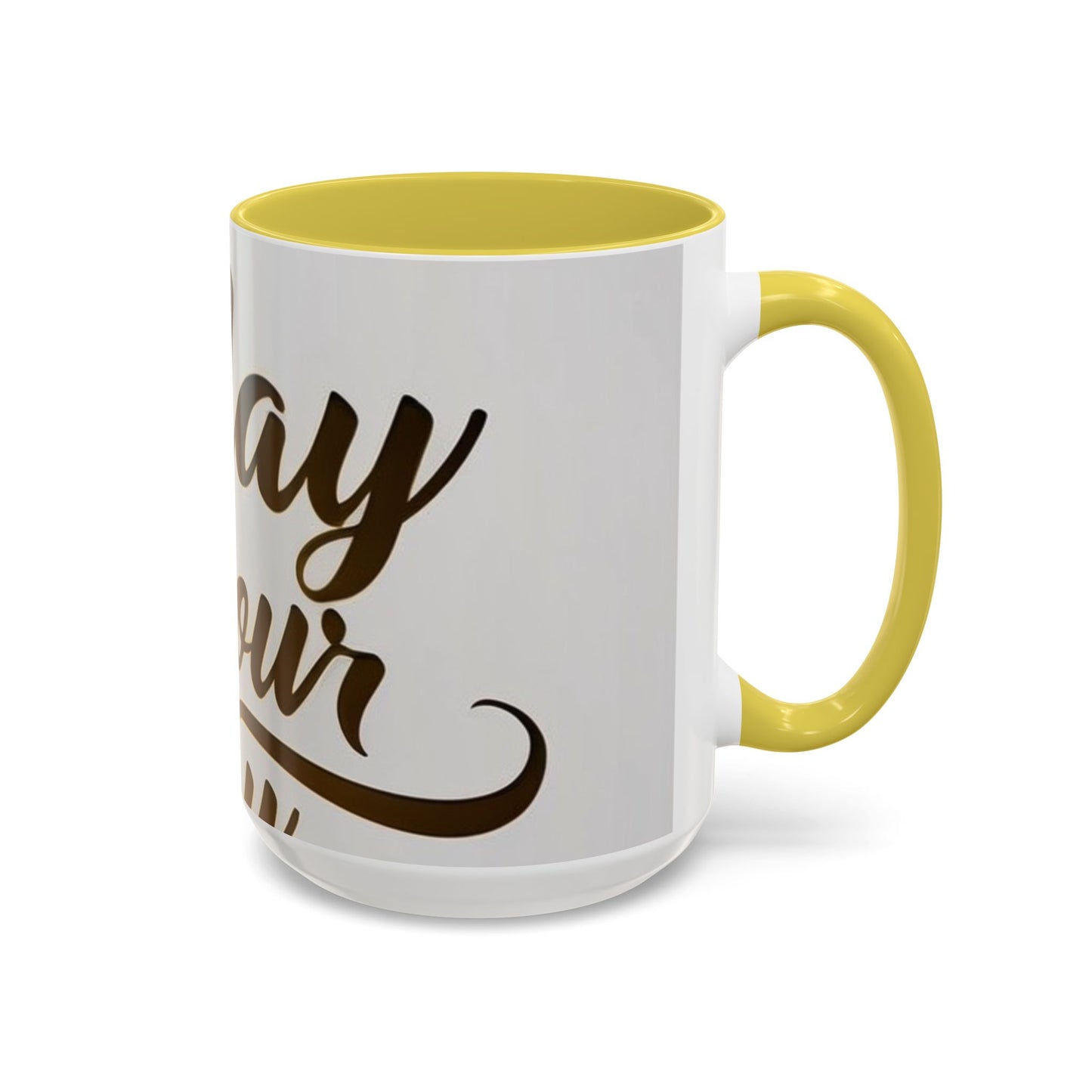 bright & inspirational today is your day mug - perfect gift