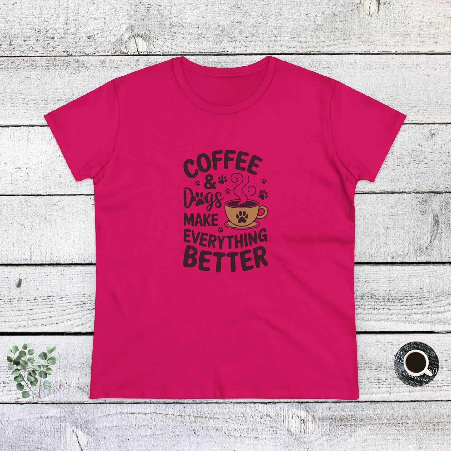 women's midweight cotton tee - coffee and dogs make everything better | funny dog lover gift | cute pet quote design
