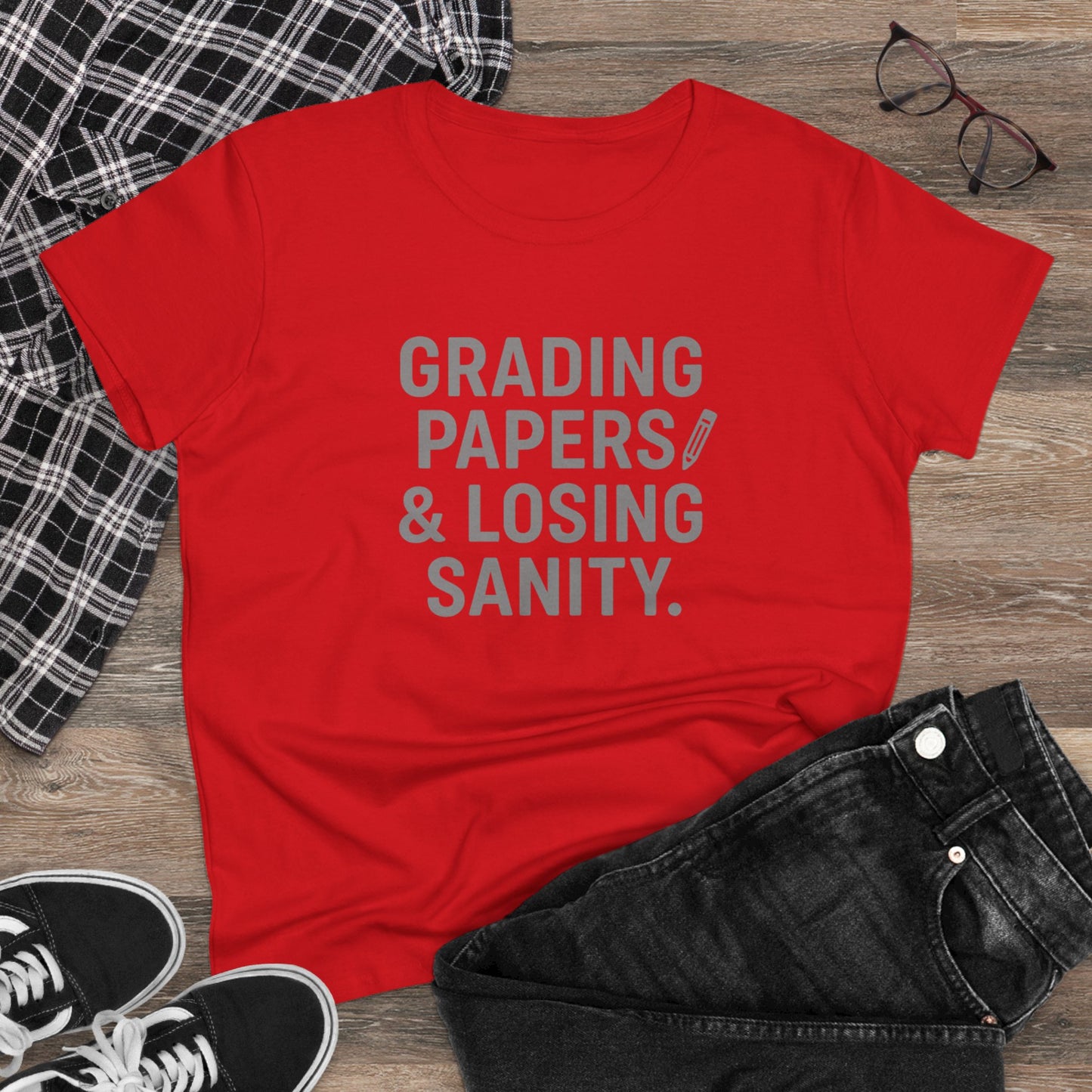 women's cotton tee - grading papers & losing sanity. teachers with attitude.