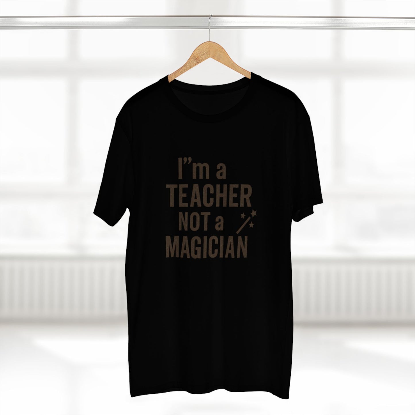men's stable tee - i'm a teacher not a magician. teachers with attitude.